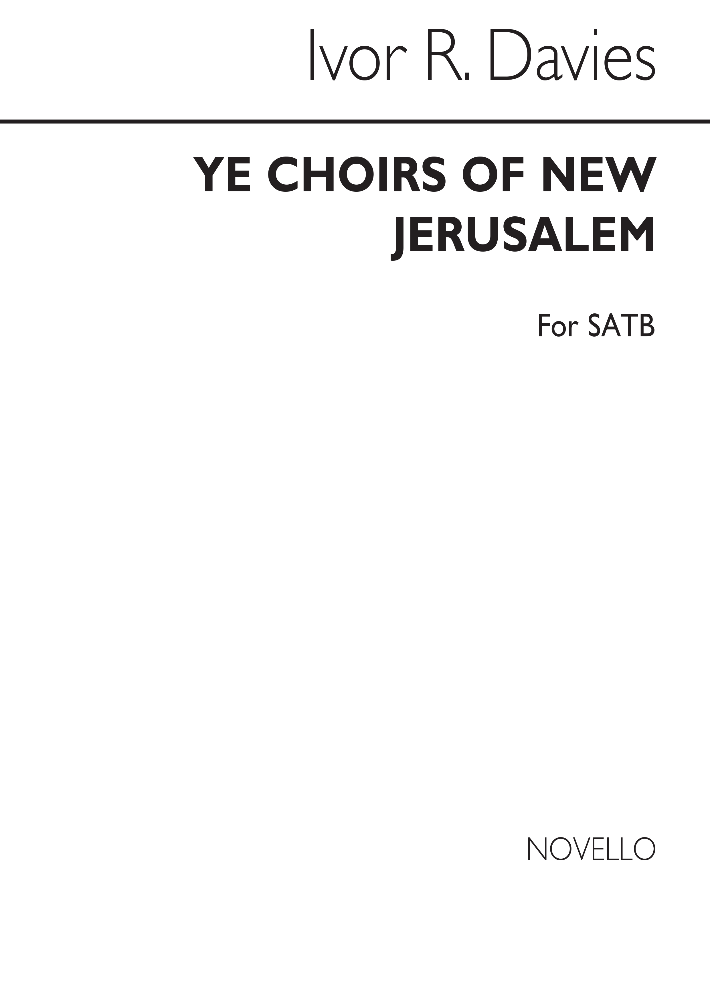 Ivor R. Davies: Ye Choirs Of New Jerusalem