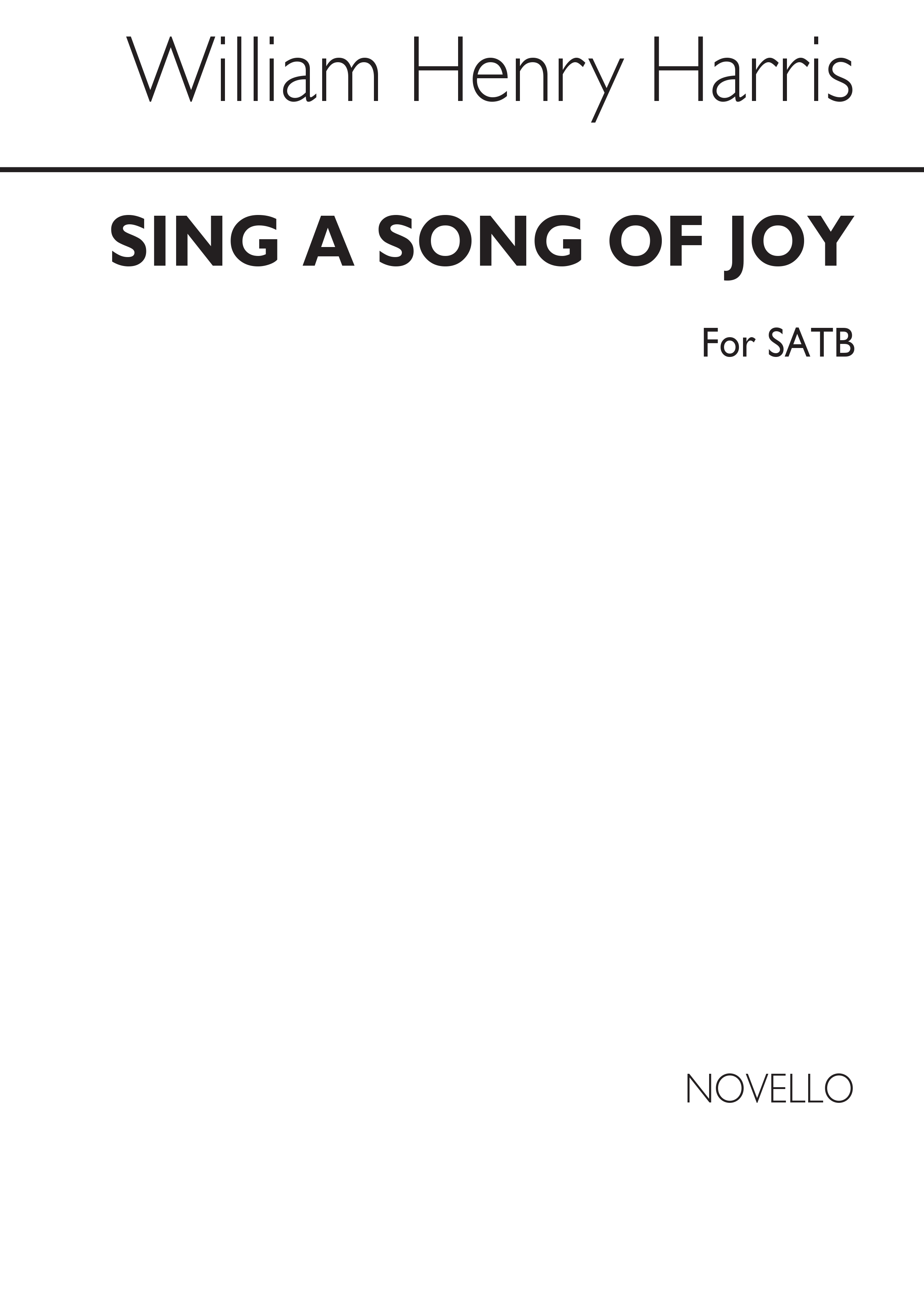William H. Harris: Sing A Song Of Joy