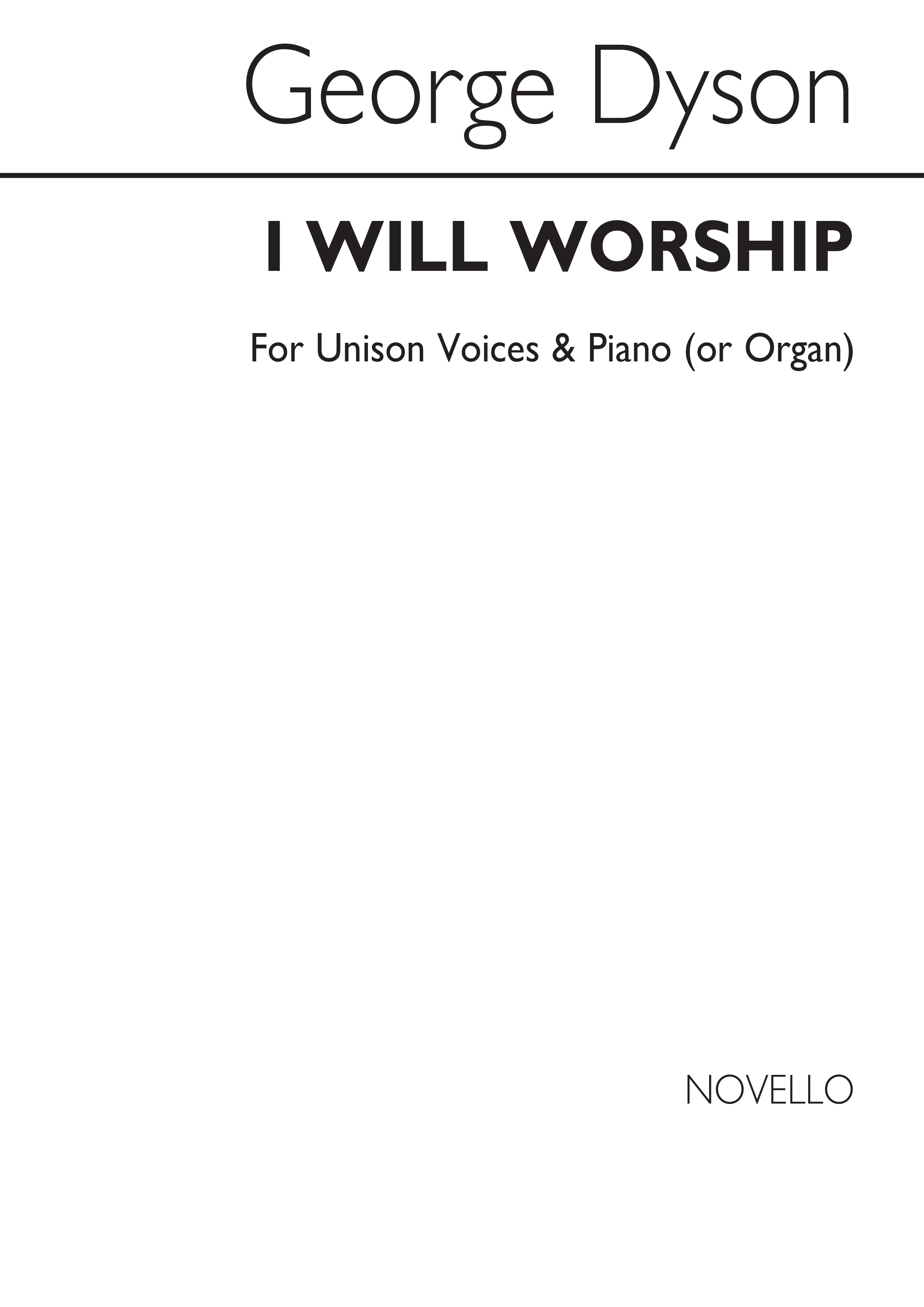 George Dyson: I Will Worship