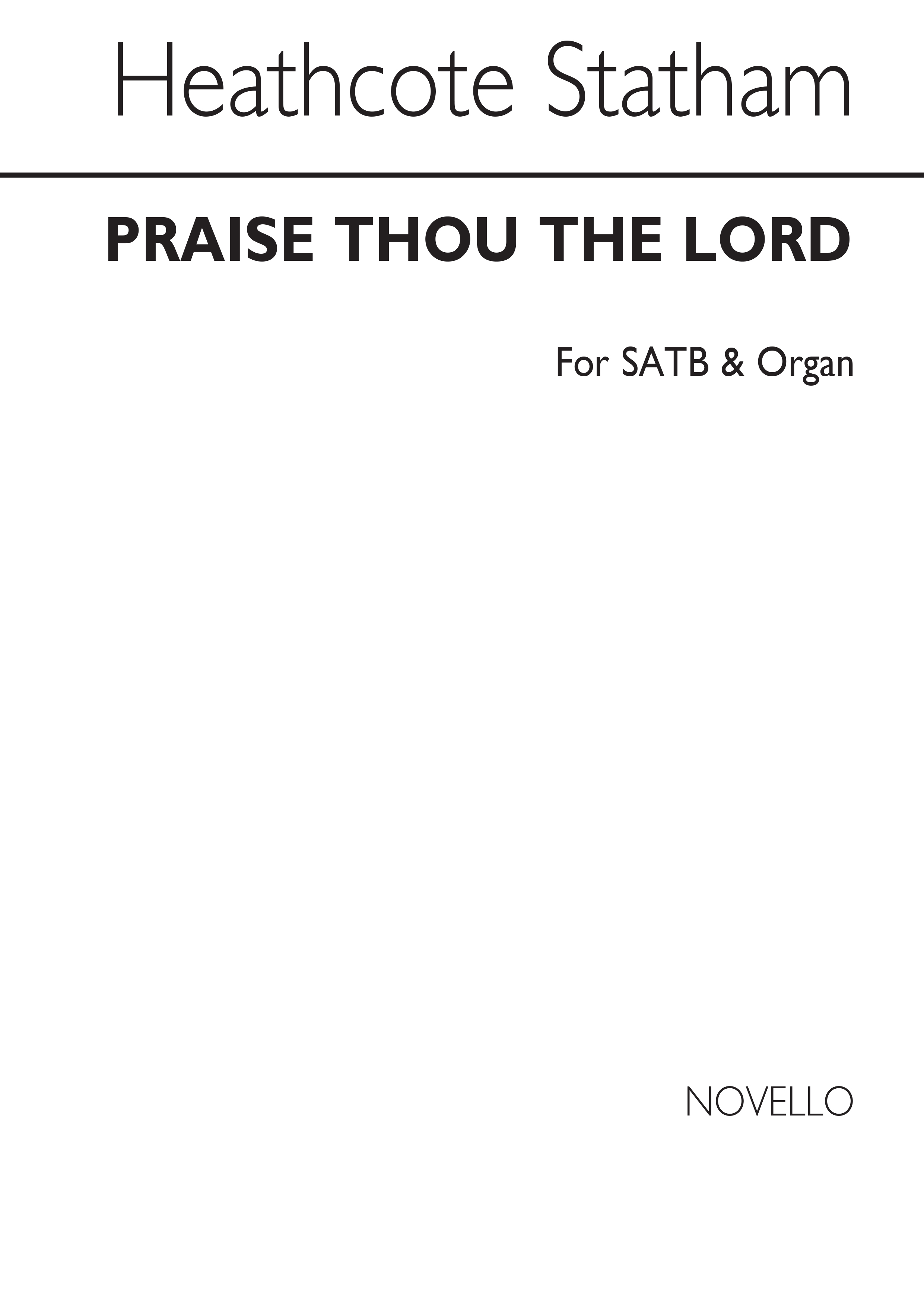 Heathcote Statham: Praise Thou The Lord