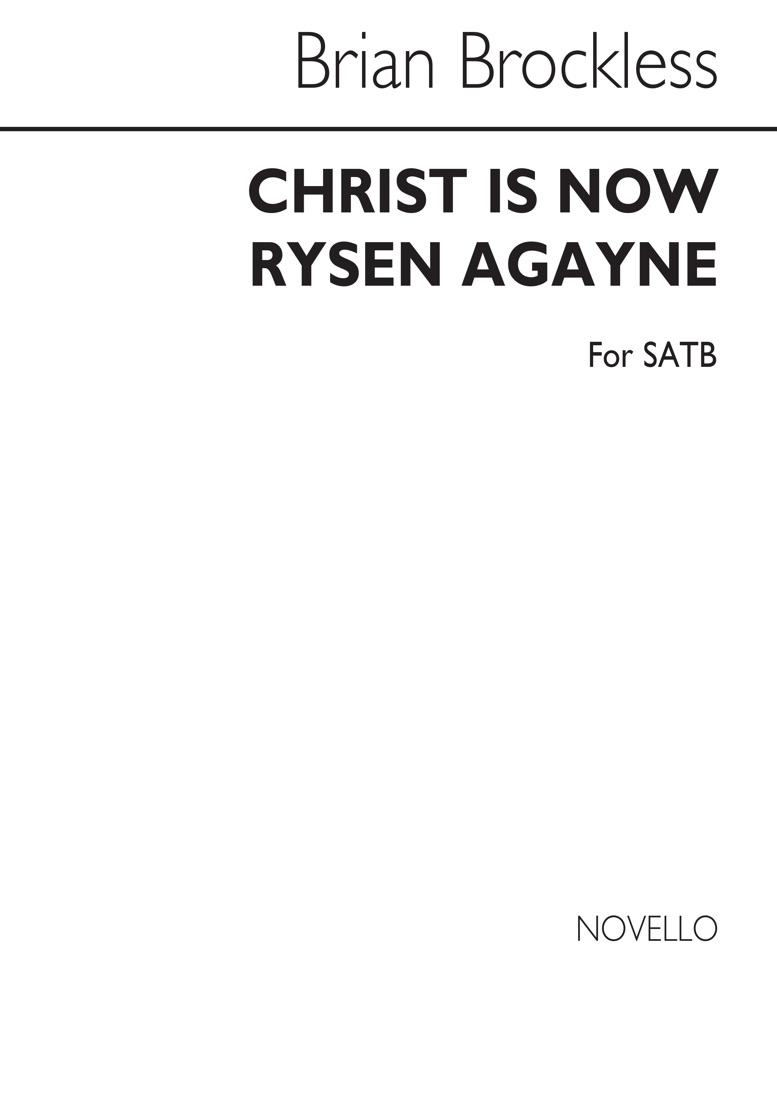 Brockless Christ Is Now Rysen Satb