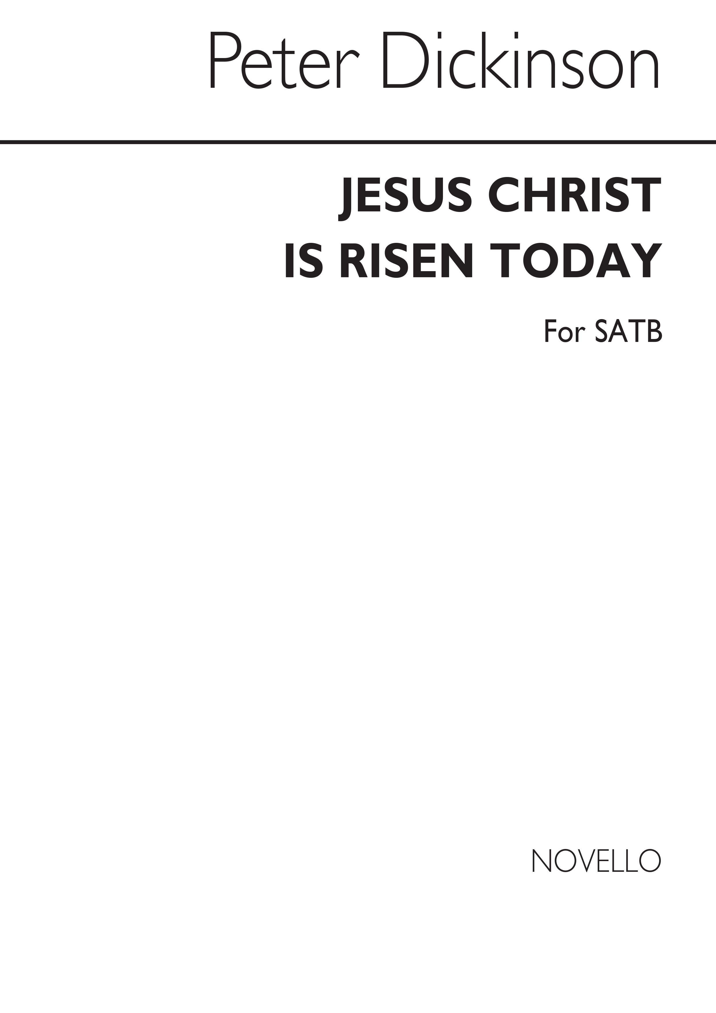 Dickinson: Jesus Christ Is Risen Today for SATB Chorus