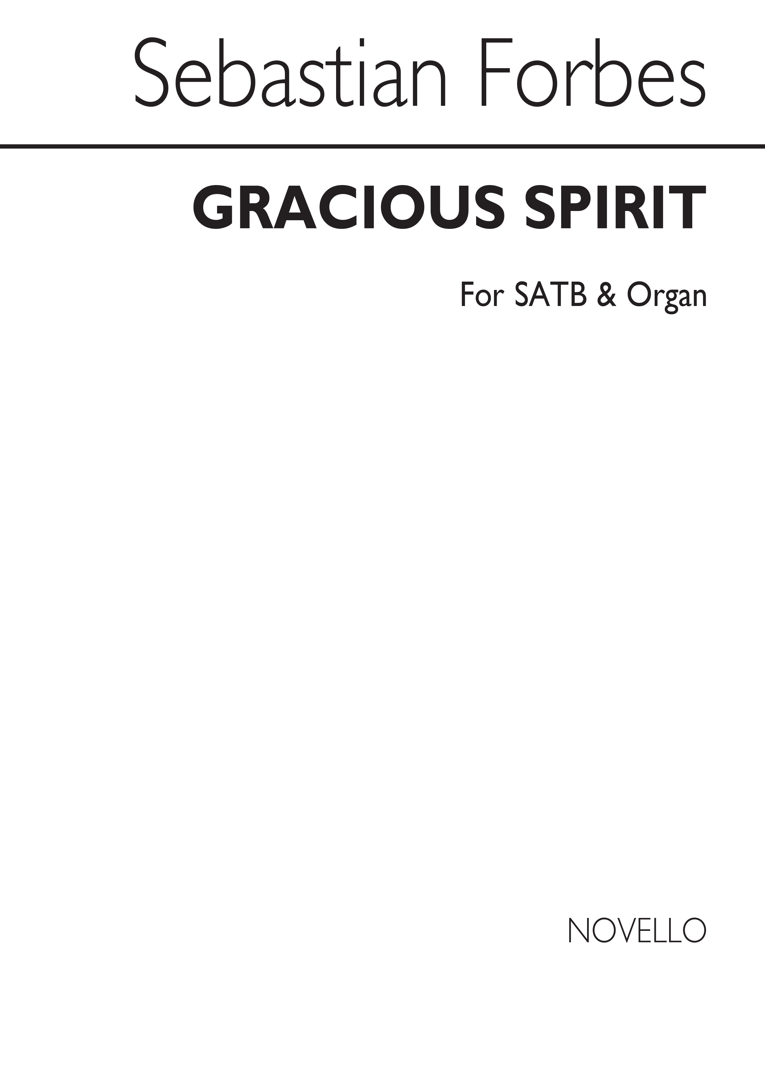 Sebastian Forbes: Gracious Spirit