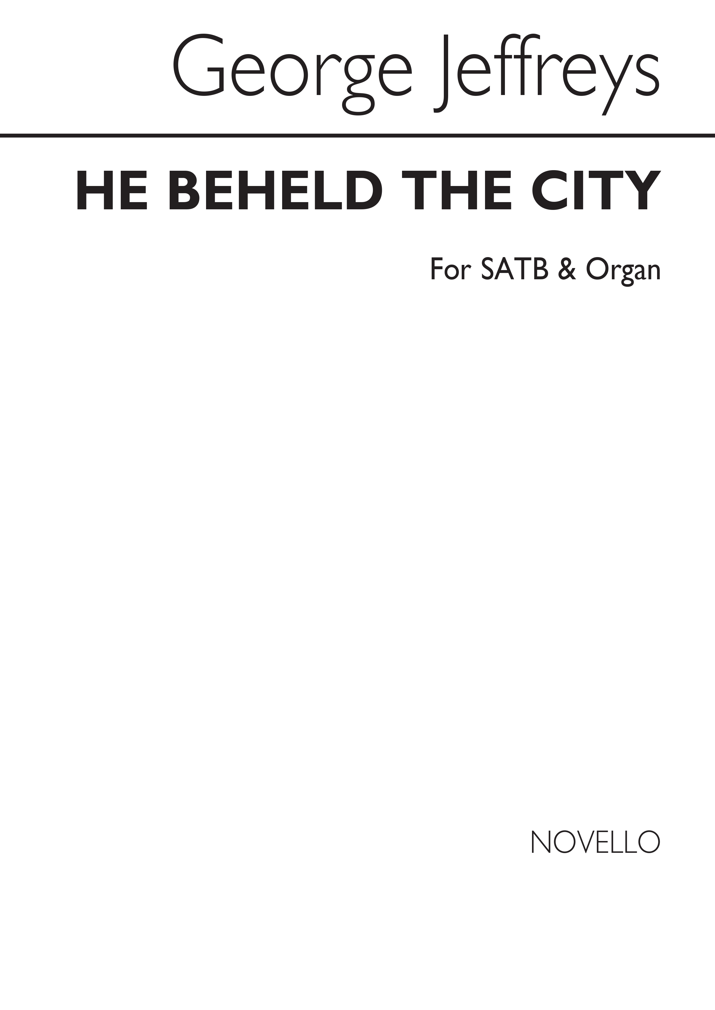 George Jeffreys: He Beheld The City