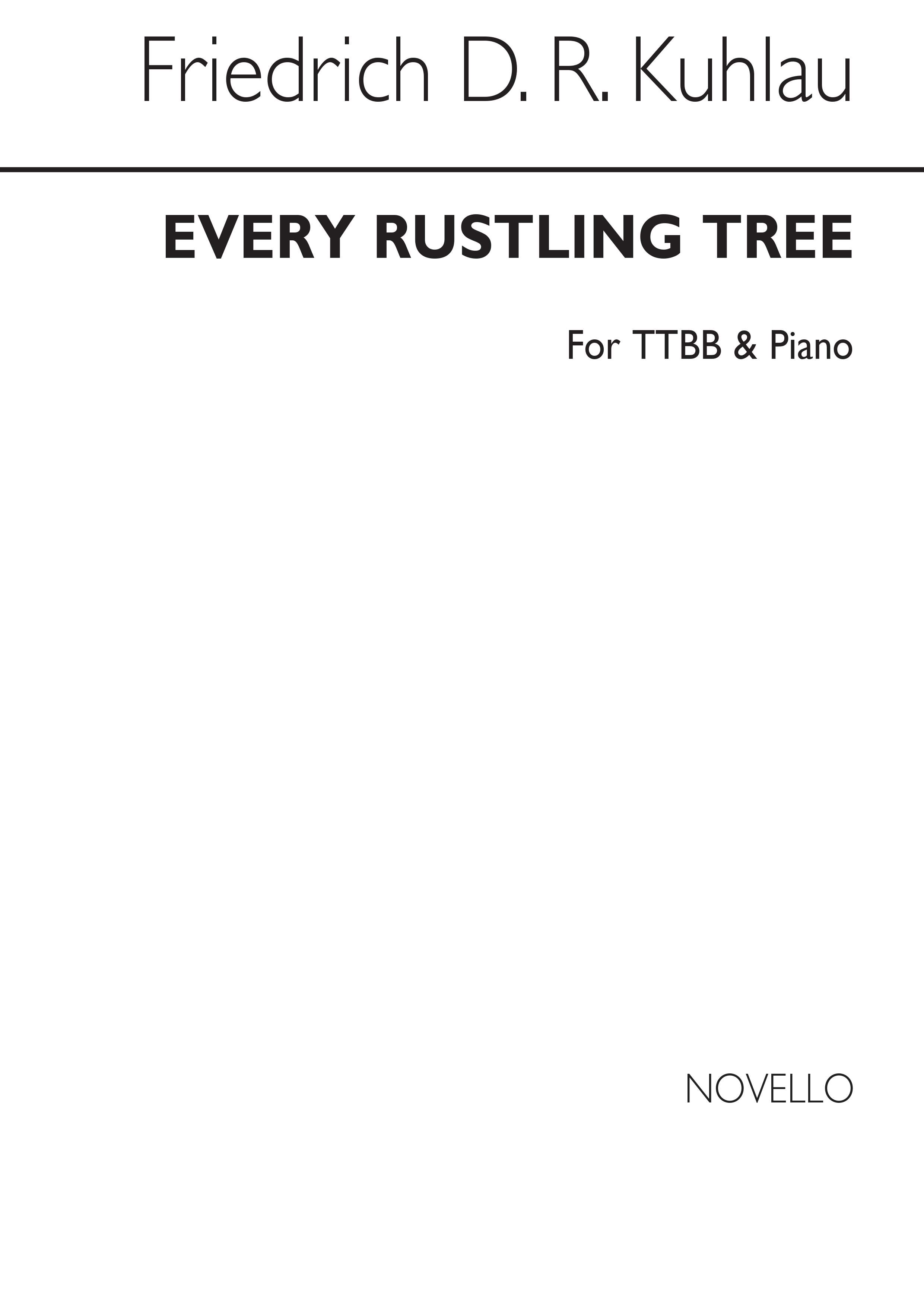 Kuhlau Every Rustling Tree Ttbb/Piano