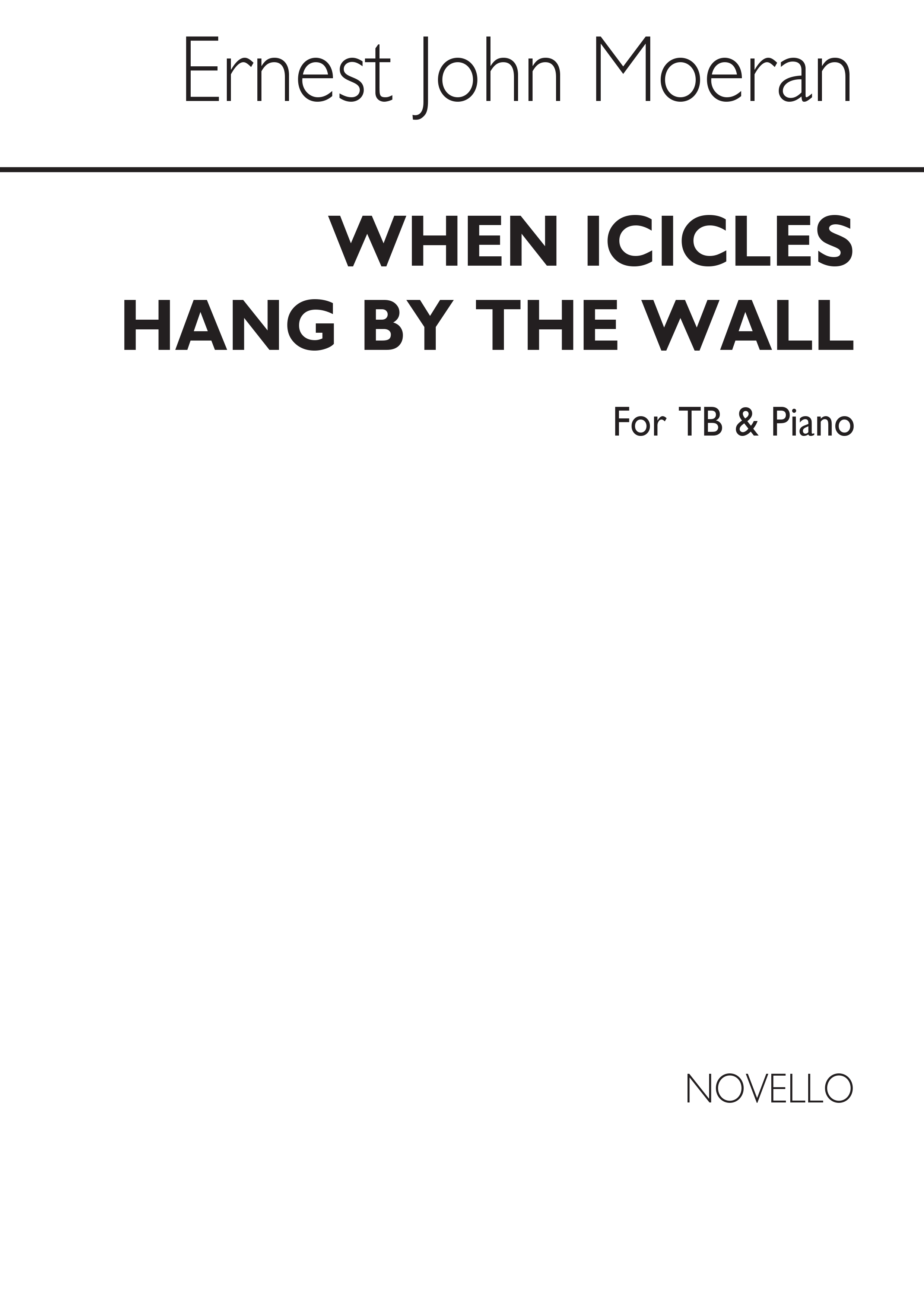 Moeran, E When Icicles Hang By The Wall Tb/Piano