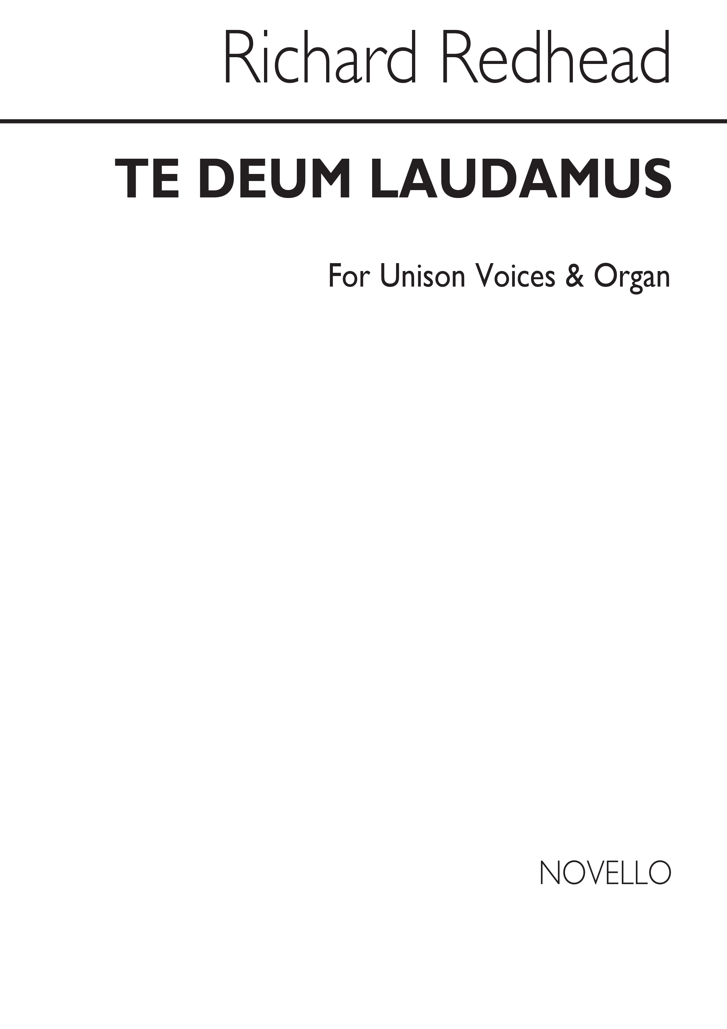 Richard Redhead: Te Deum Laudamus In D Unison/Organ
