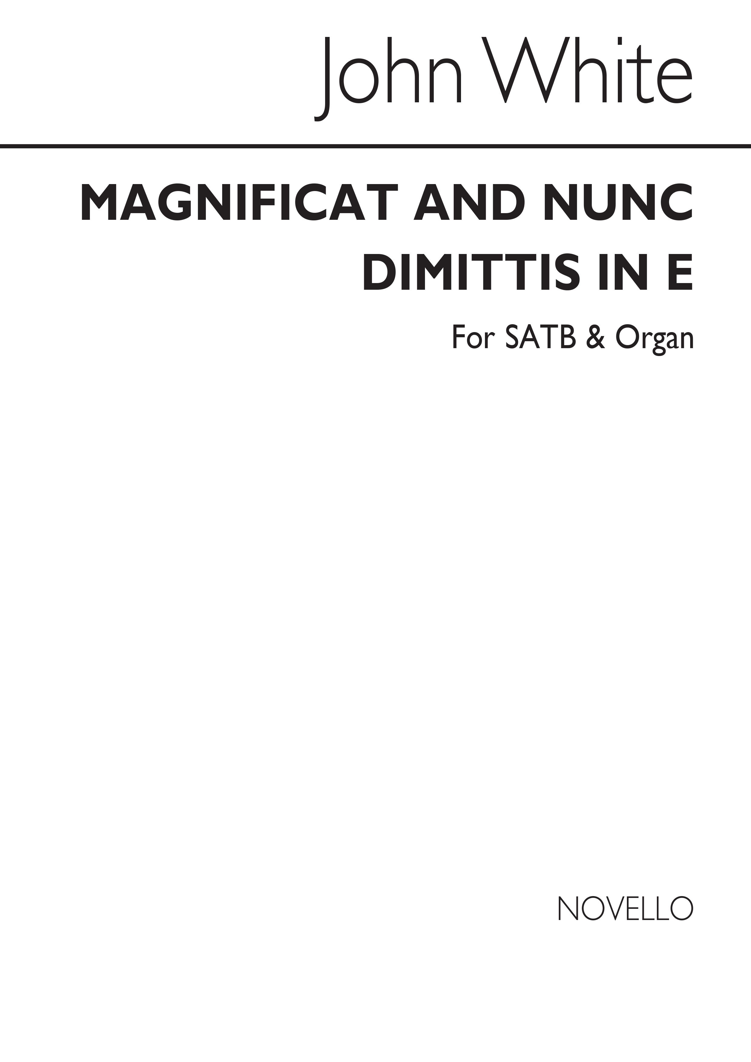 John White: Magnificat And Nunc Dimittis In E Satb/Organ