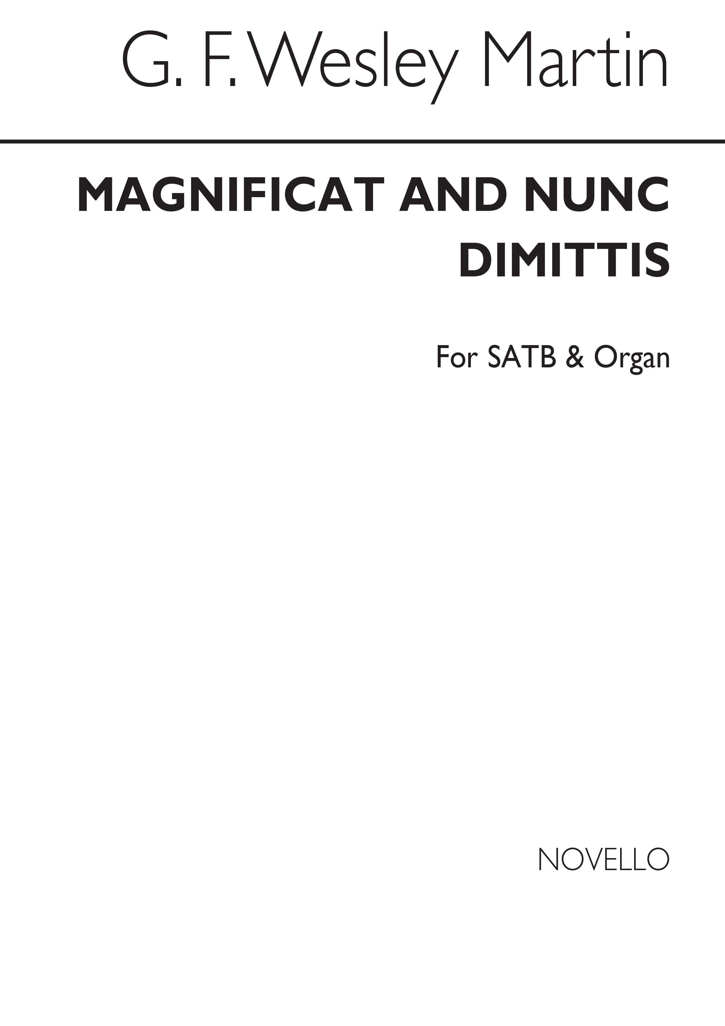 G.F. Wesley Martin: Magnificat And Nunc Dimittis In E Satb/Organ