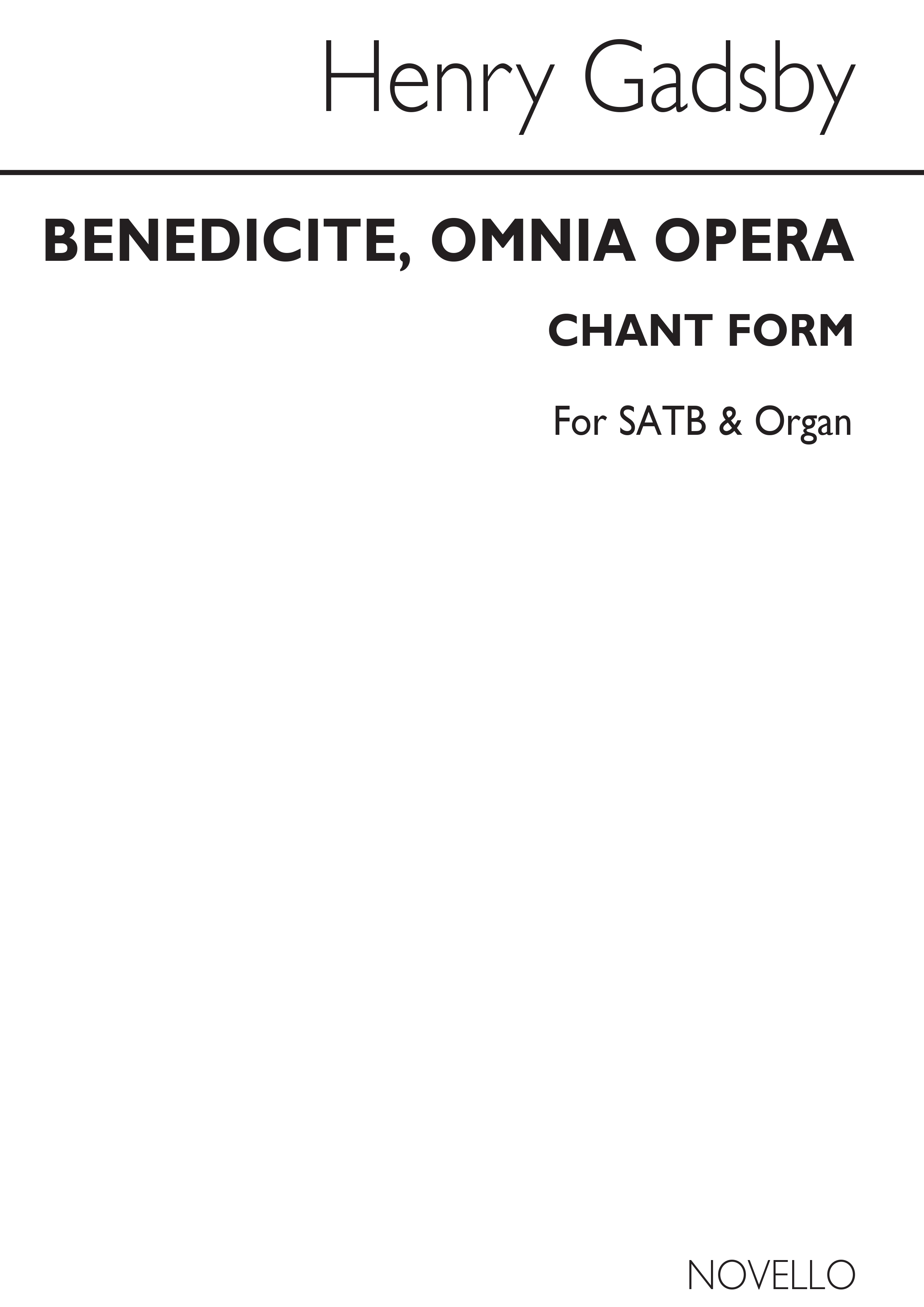 Henry Gadsby: Benedicite, Omnia Opera (Chant Form) Satb/Organ