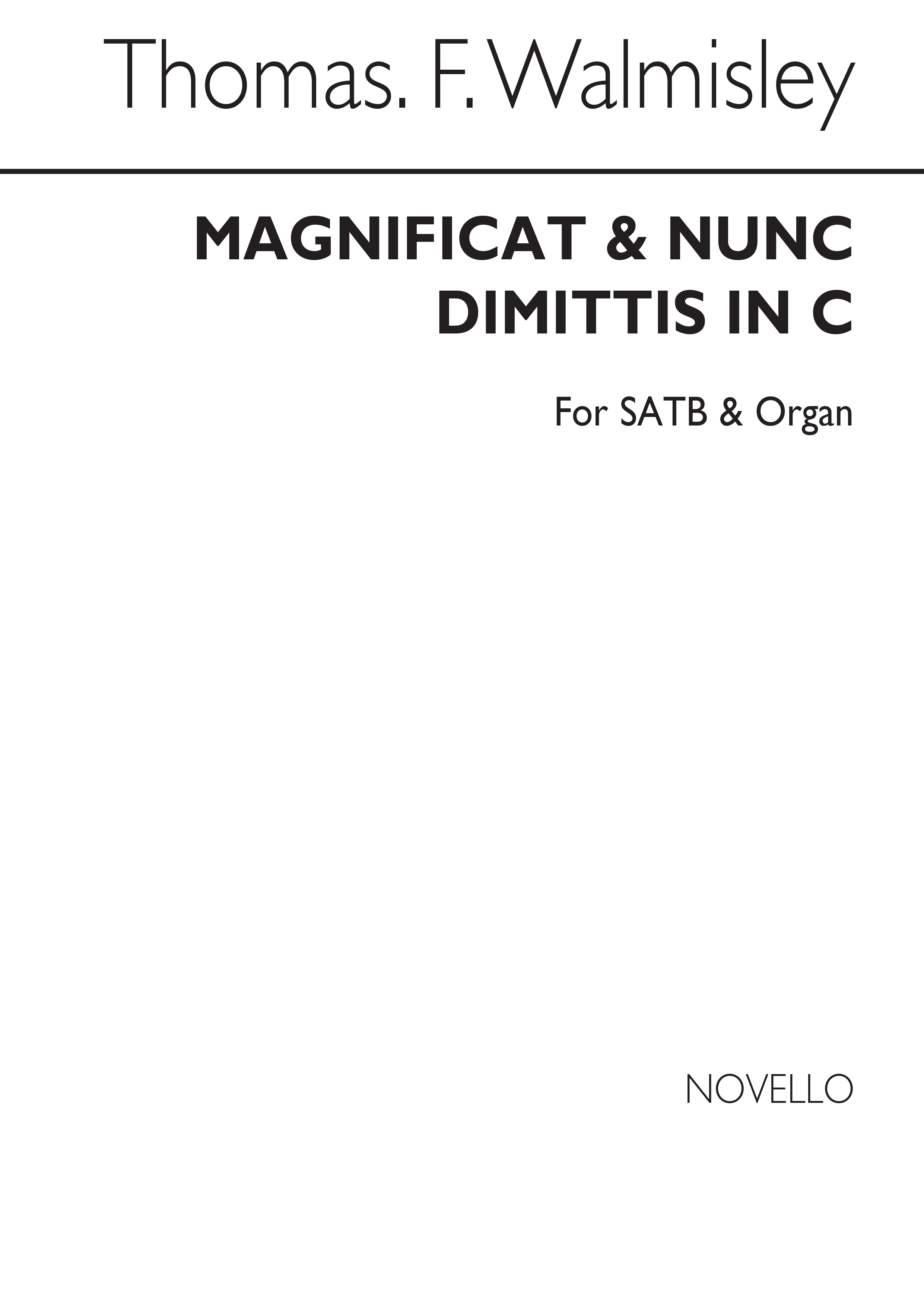 Thomas Forbes Walmisley: Magnificat And Nunc Dimittis In C Satb/Organ