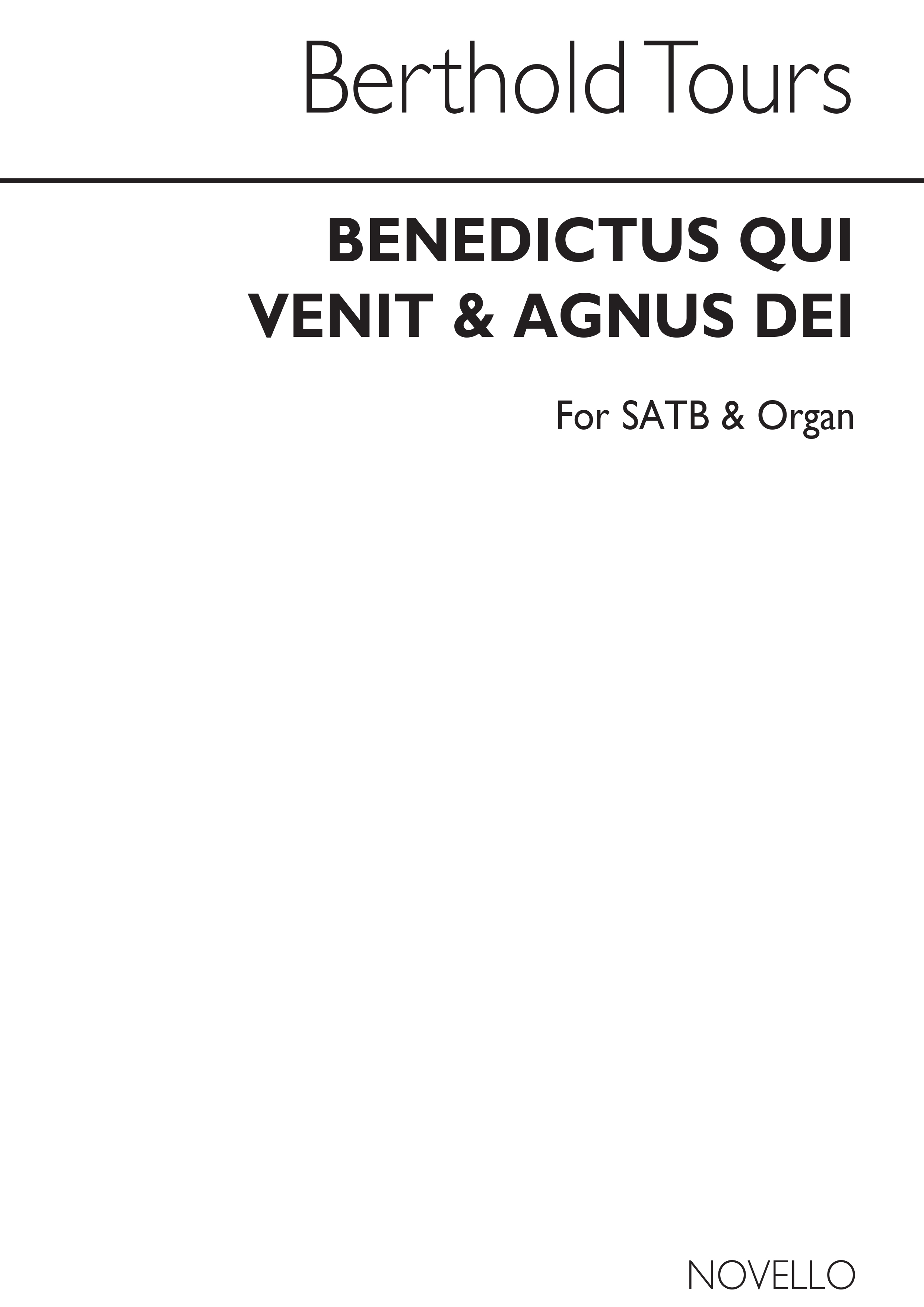 Berthold Tours: Benedictus Qui Venit & Agnus Dei In C Satb/Organ