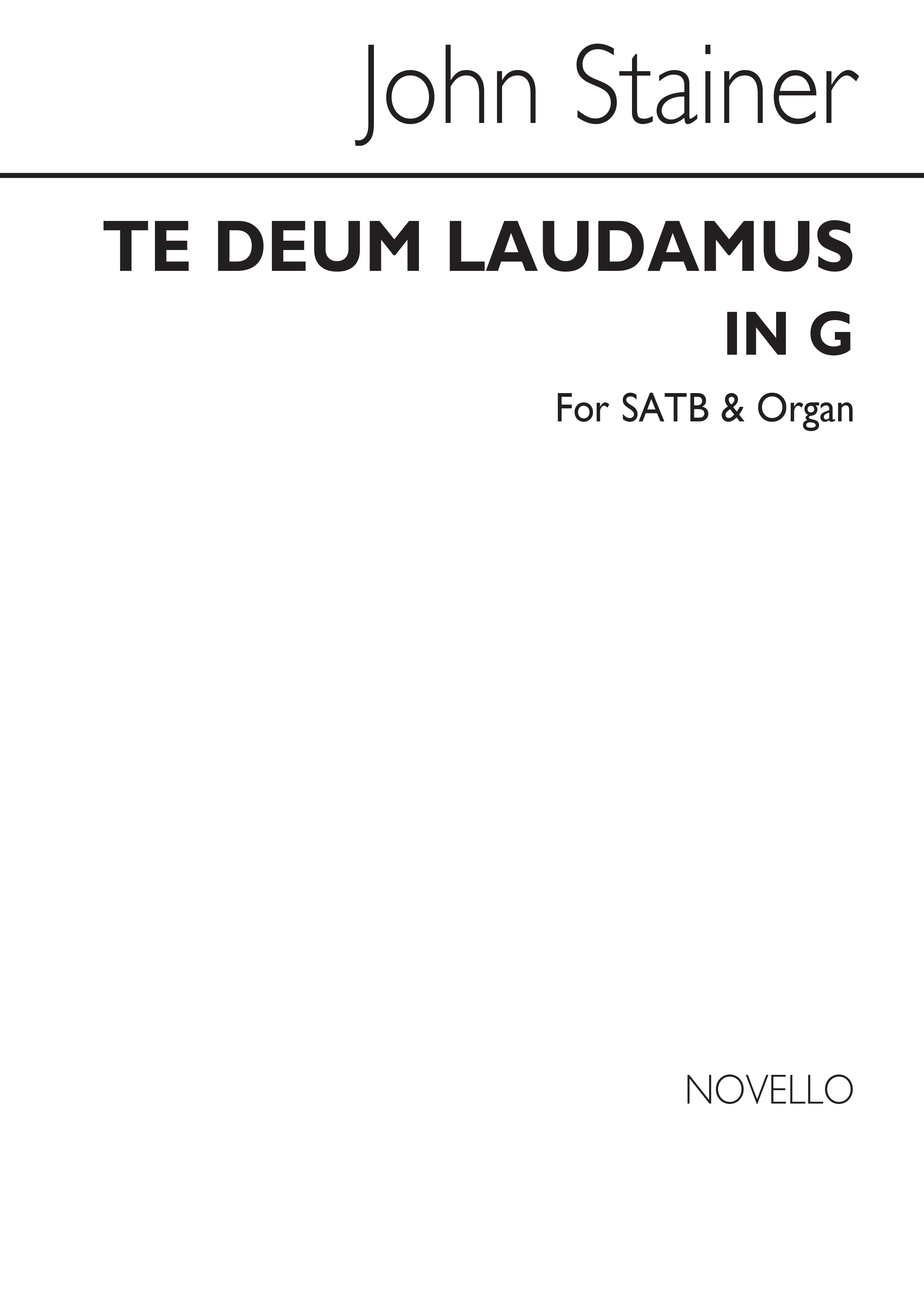 John Stainer: Te Deum Laudamus In G Satb/Organ