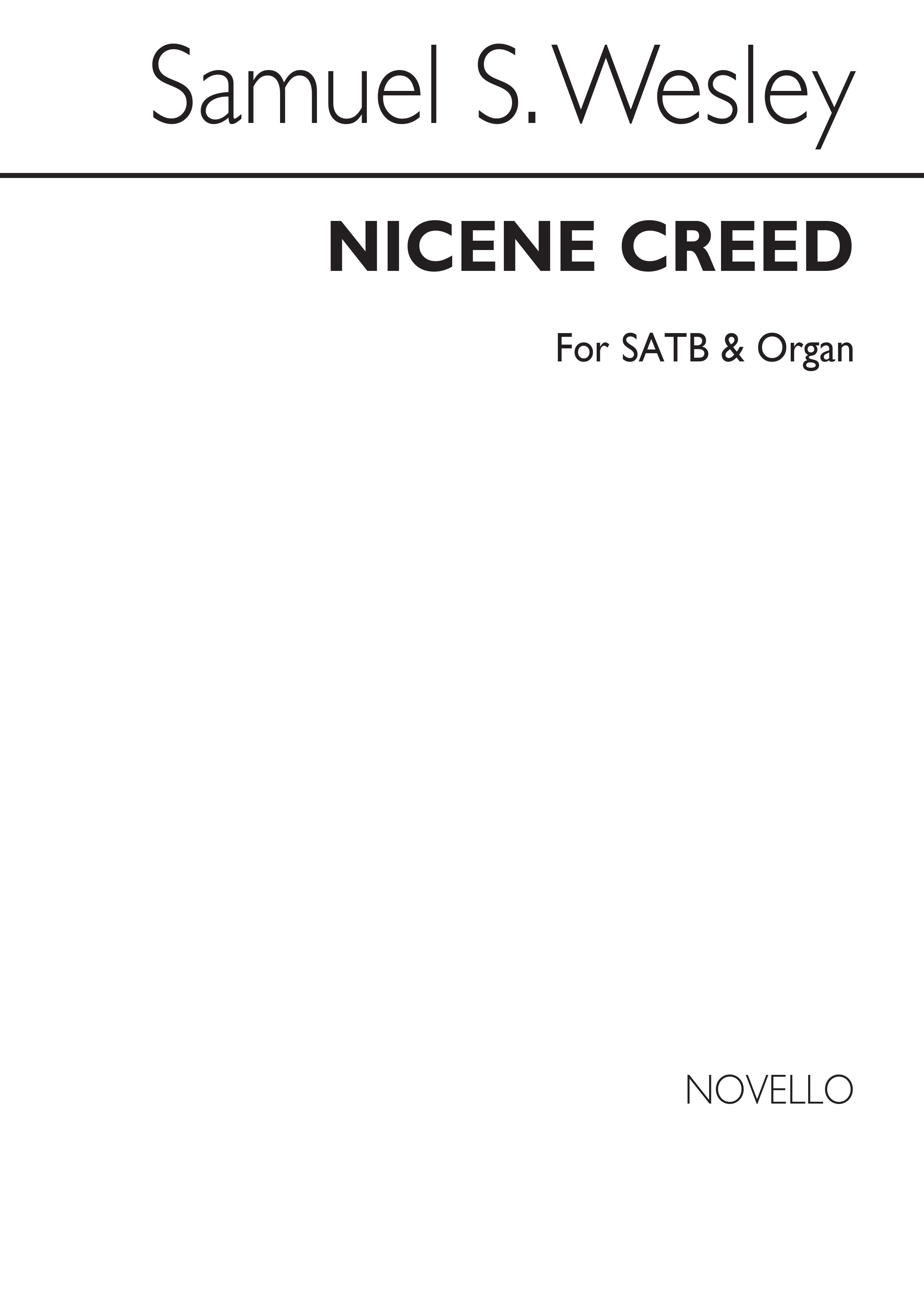 Samuel Sebastian Wesley: Nicene Creed Satb/Organ (Edited By George Garrett)