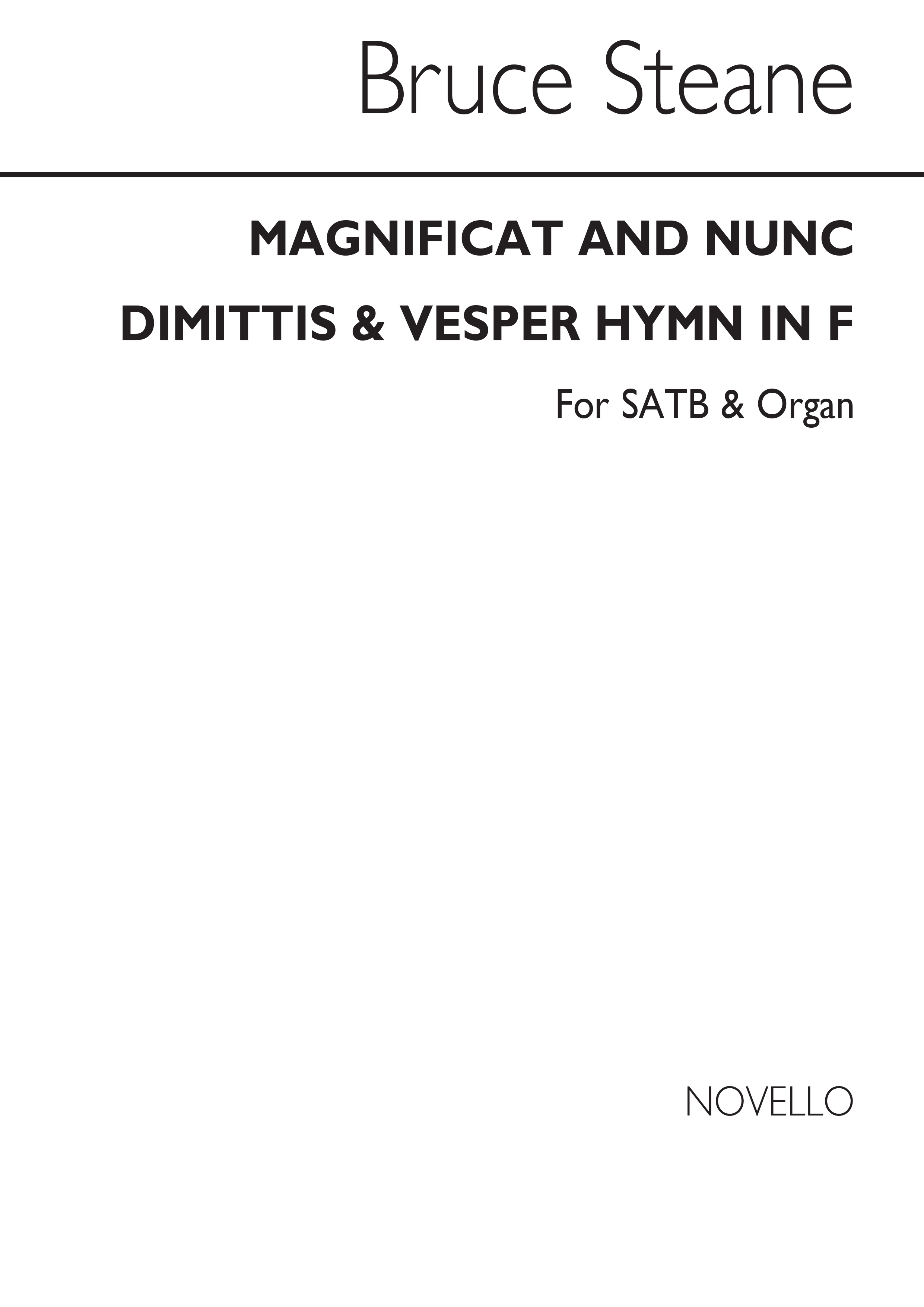 Bruce Steane: Magnificat And Nunc Dimittis And Vesper Hymn In F Satb/Organ