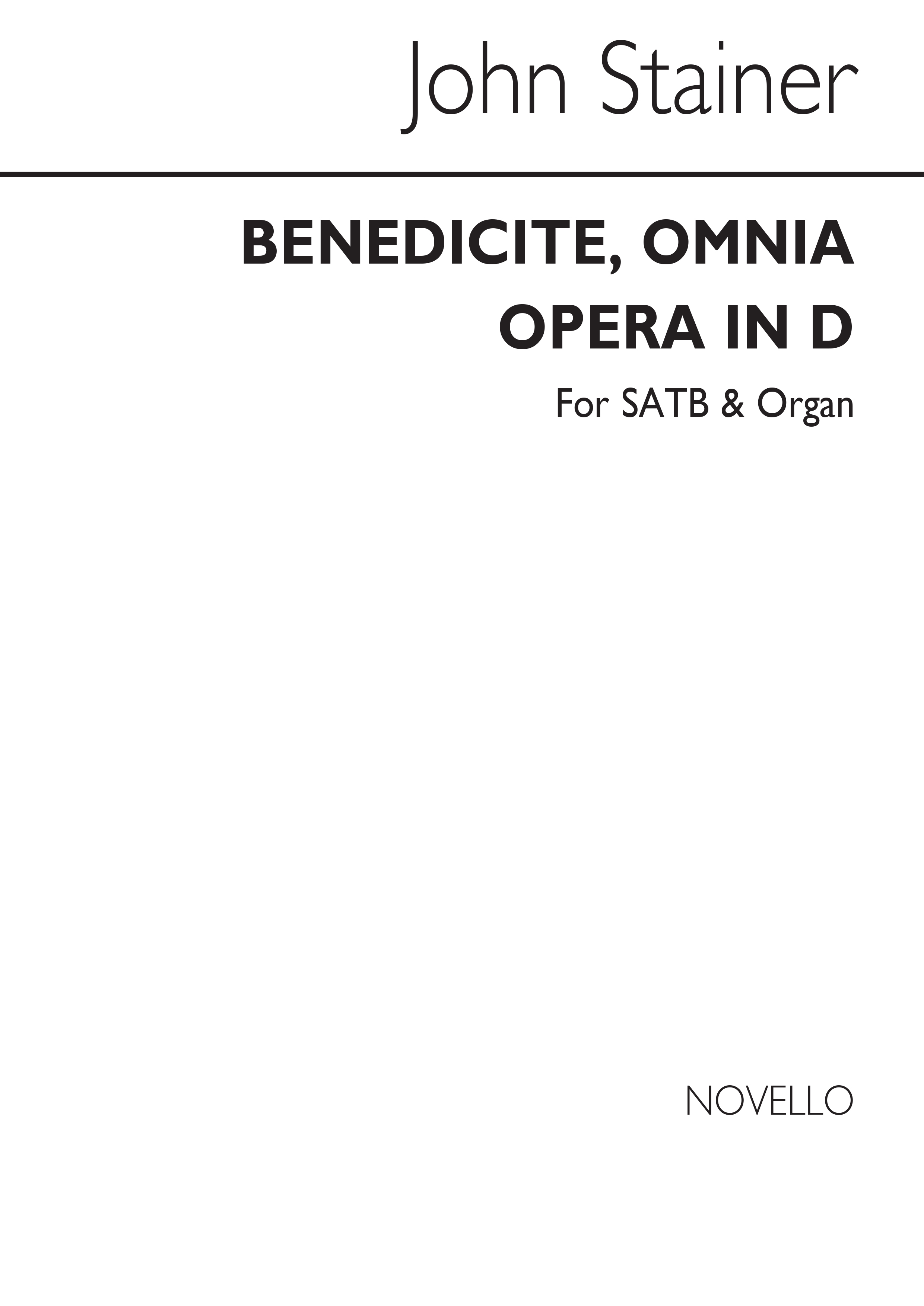 John Stainer: Benedicite, Omnia Opera In D Satb/Organ