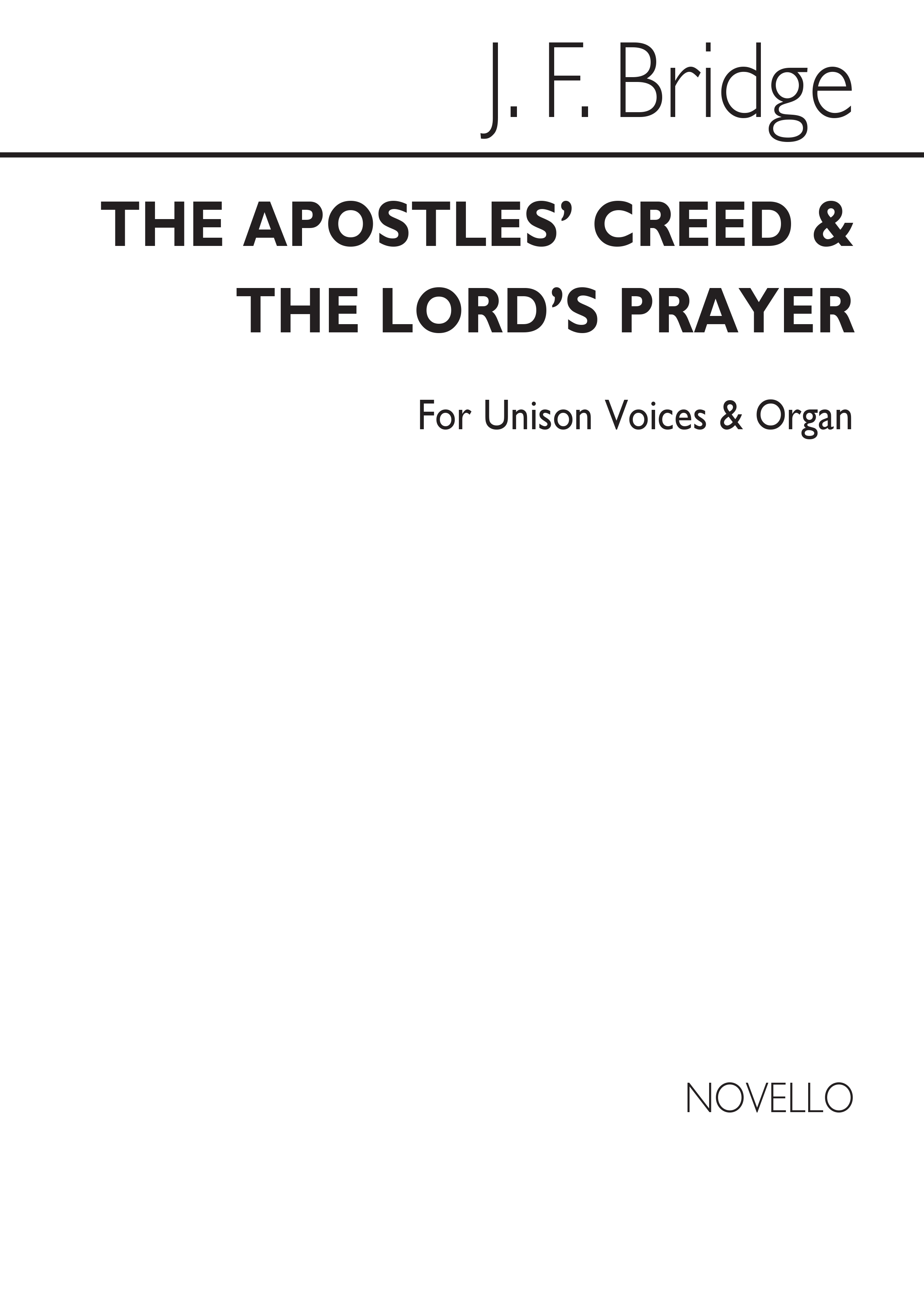 Frederick Bridge: Apostles Creed And The Lord's Prayer Unison/Organ