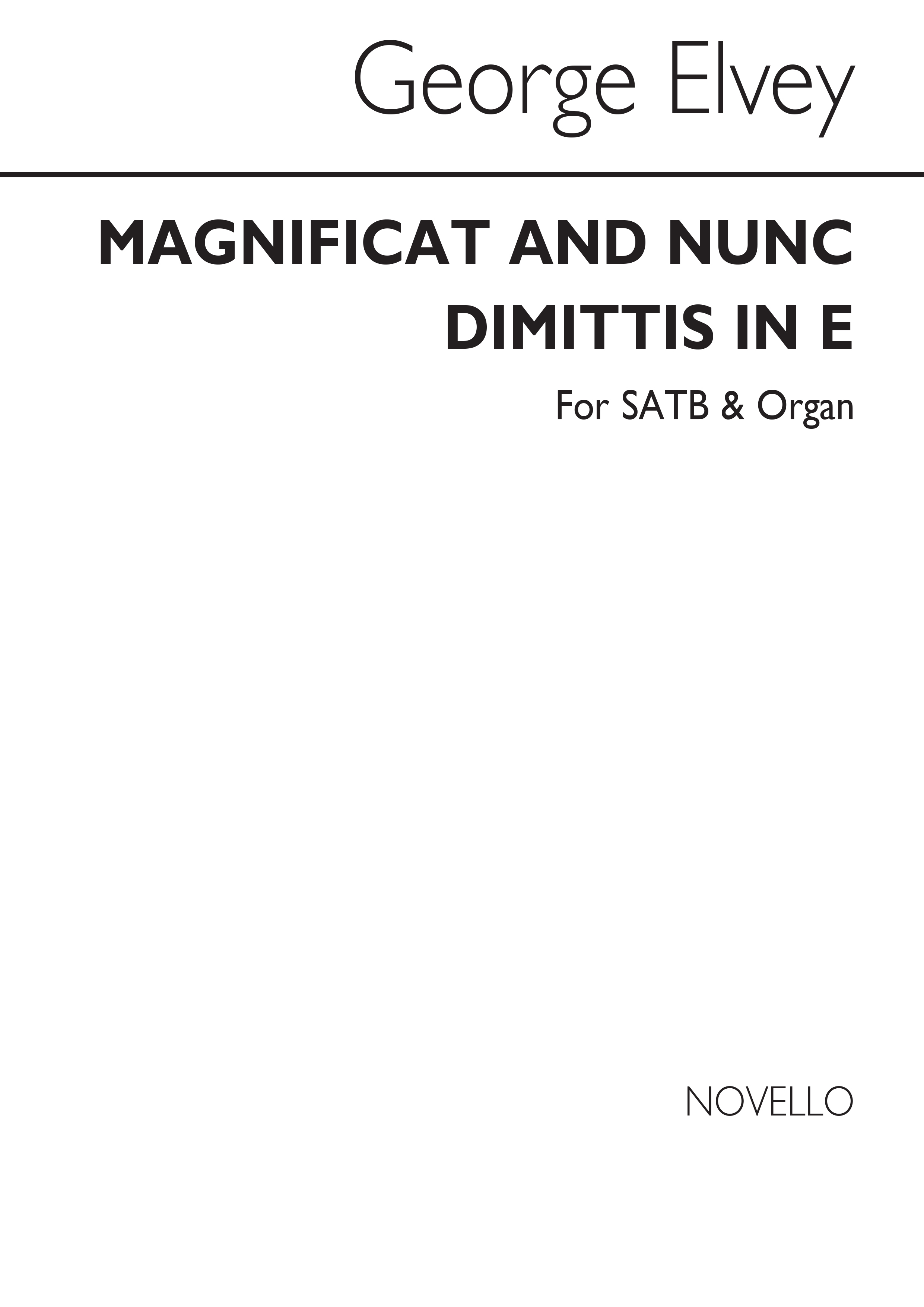 George J. Elvey: Magnificat And Nunc Dimittis In E Satb/Organ