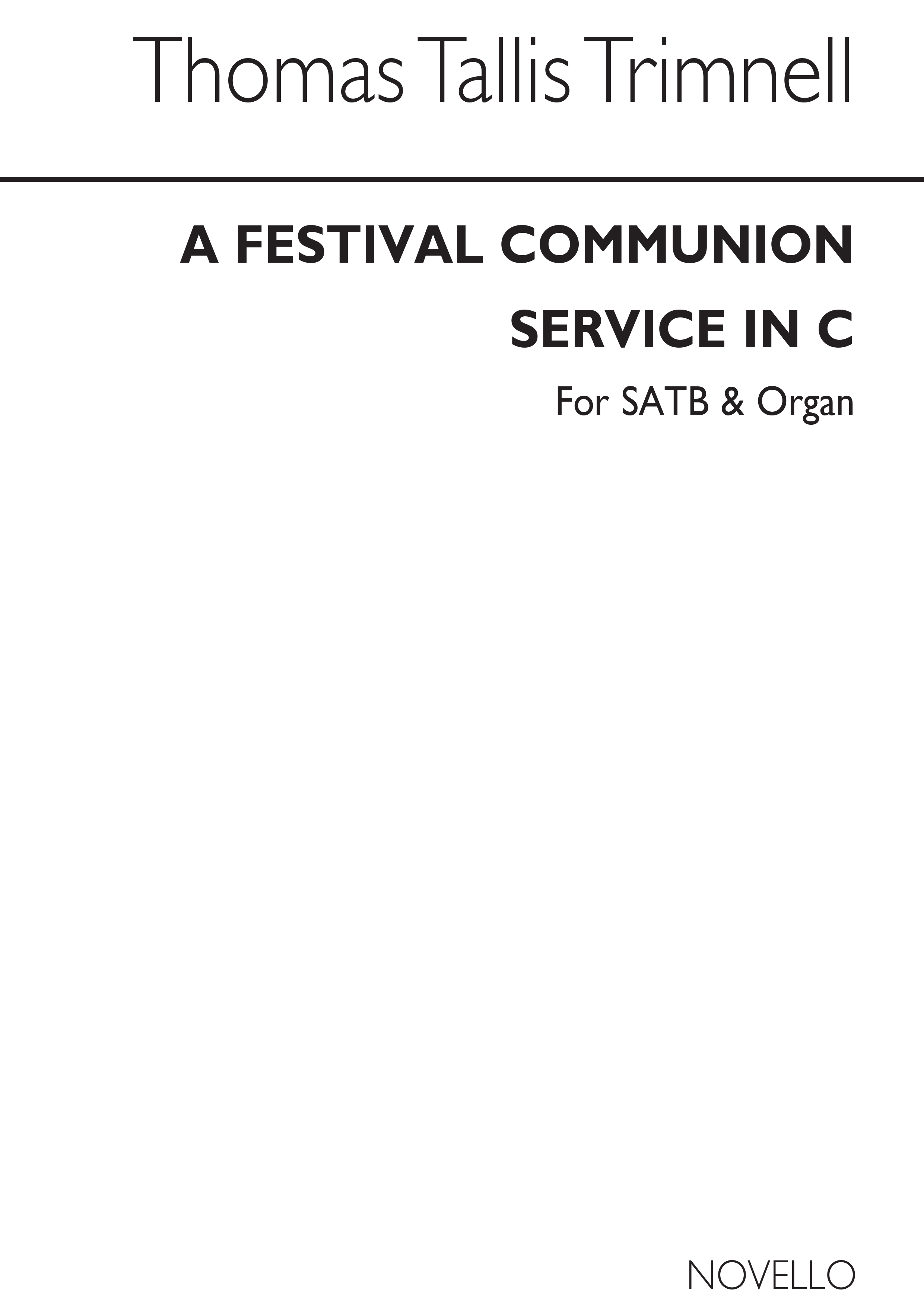 T.T. Trimnell: A Festival Communion Service In C Satb/Organ