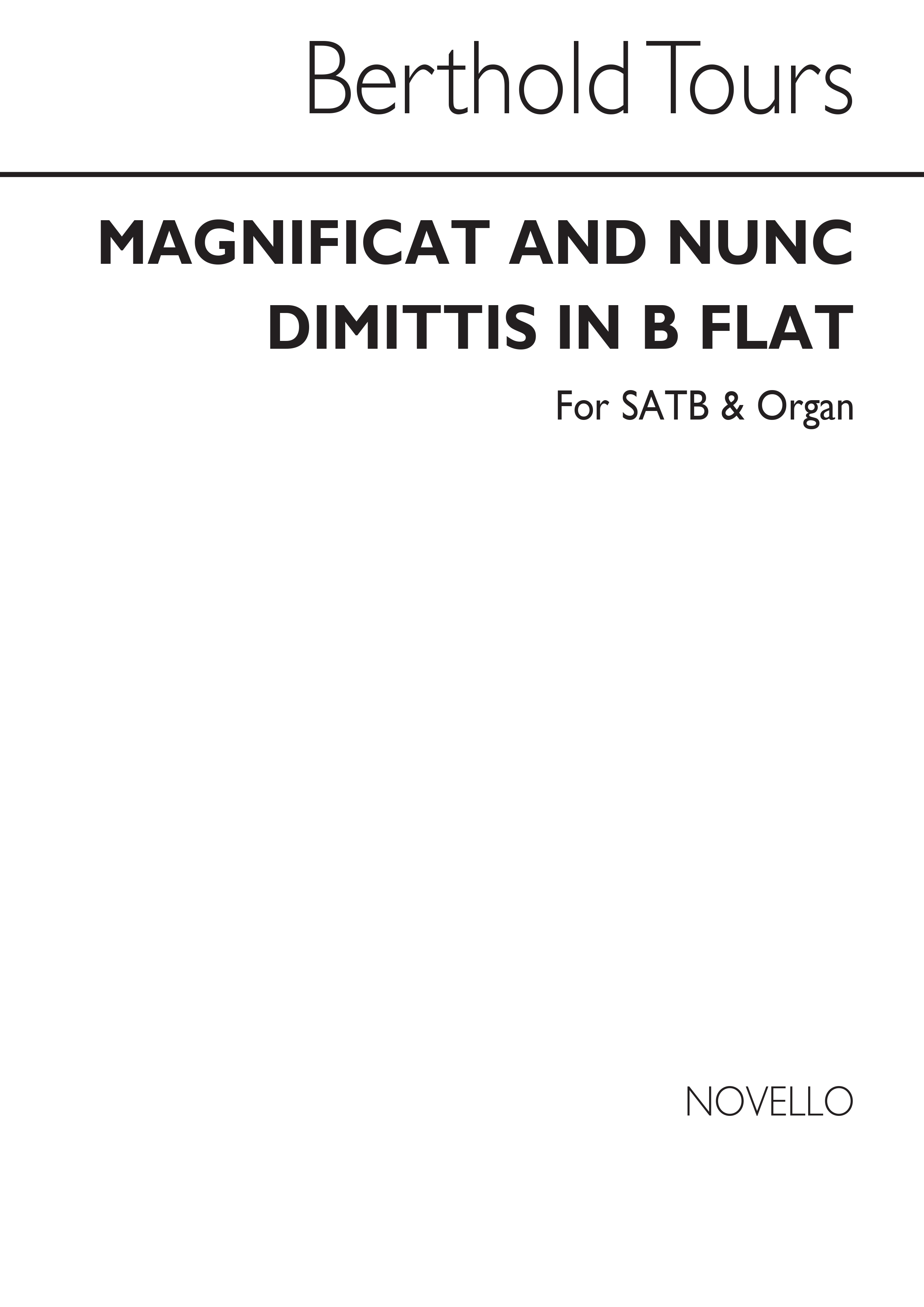 Berthold Tours: Magnificat And Nunc Dimittis In B Flat Satb/Organ