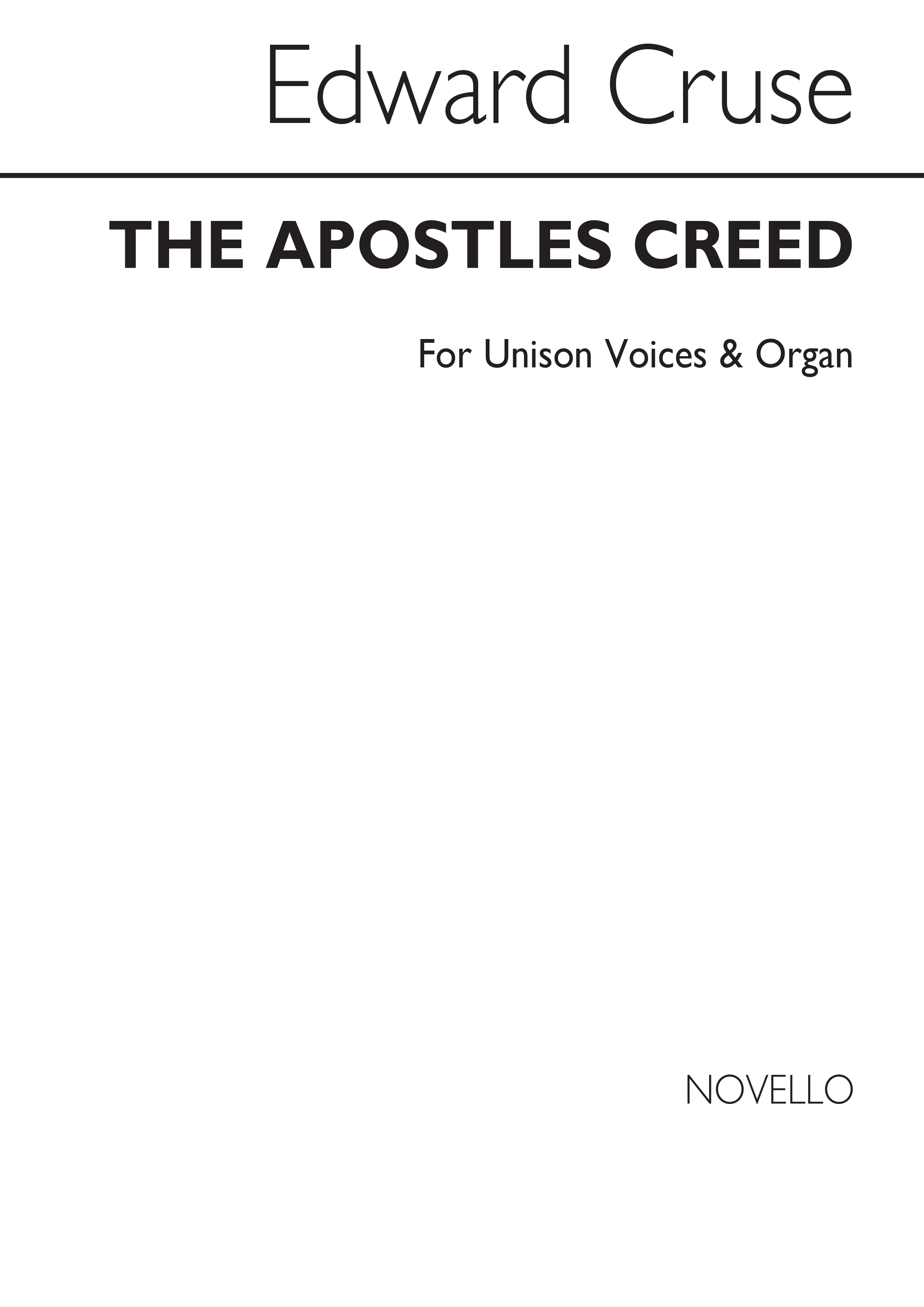 Edward Cruse: The Apostles' Creed Unison/Organ