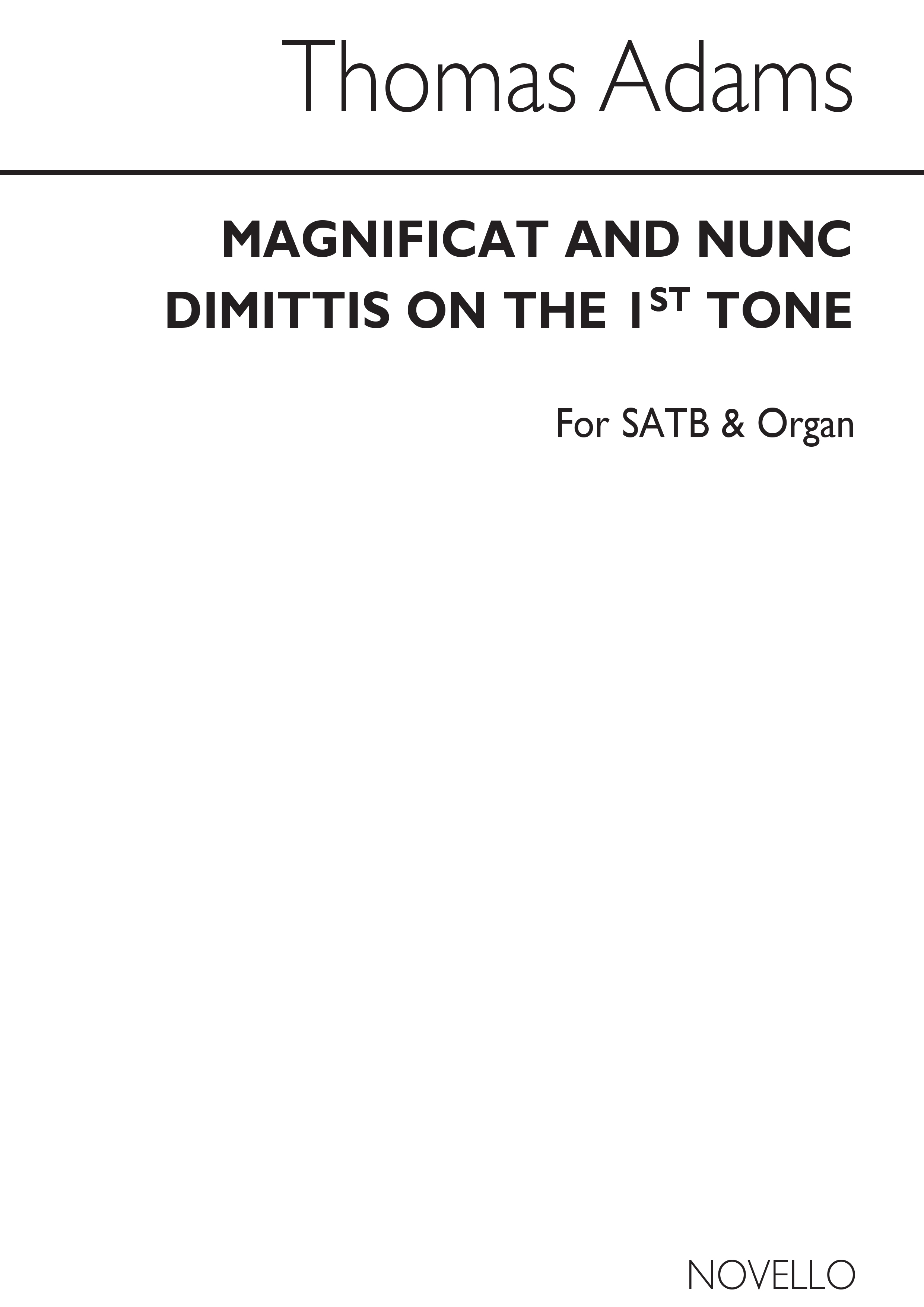 Thomas Adams: Magnificat&nunc Dimittis(Greg.Tones-1st Tone,5th Ending)satb/Org