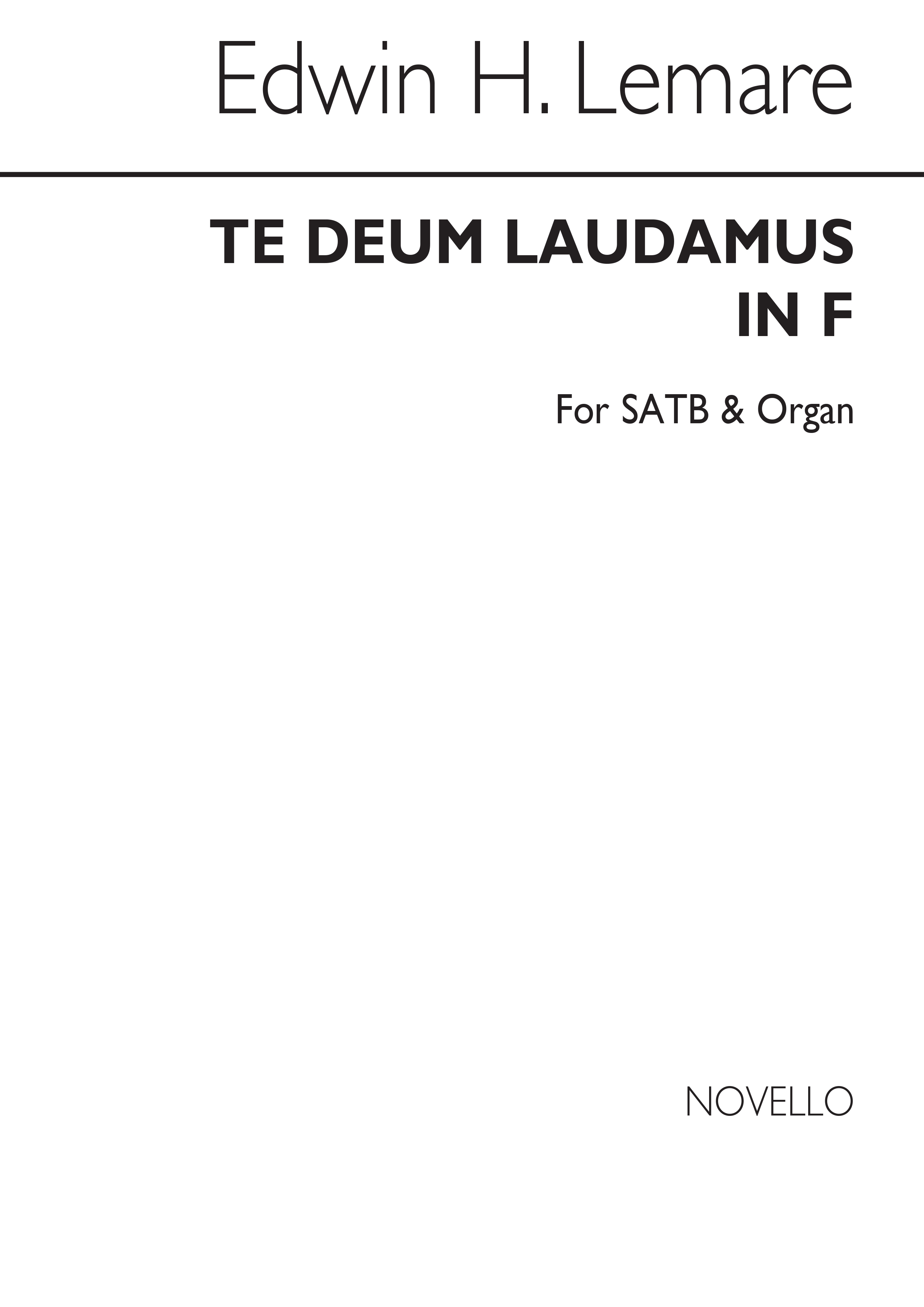 Edwin Lemare: Te Deum Laudamus In F Satb/Organ