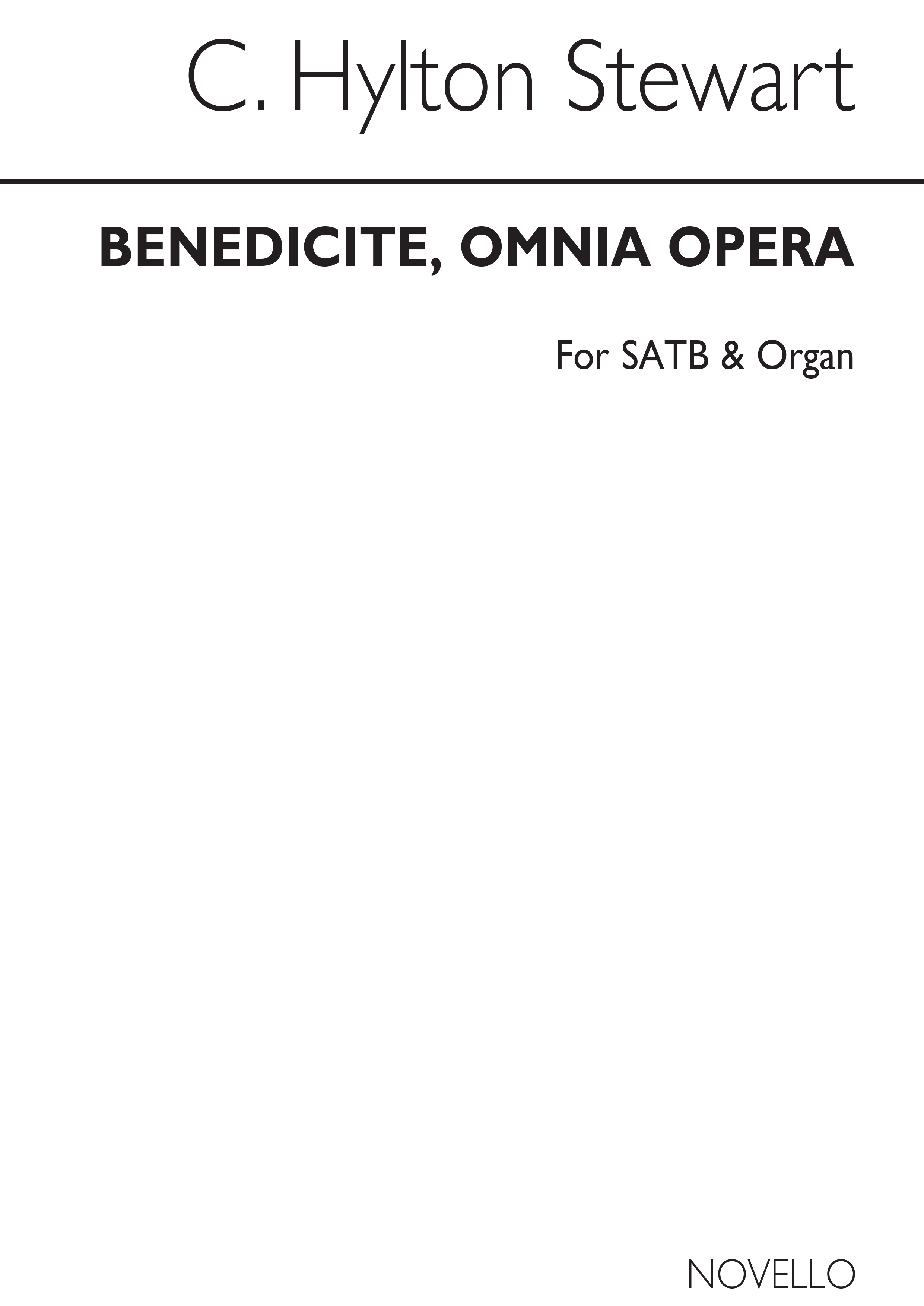 Hylton Stewart Benedicite, Omnia Opera Satb/Organ