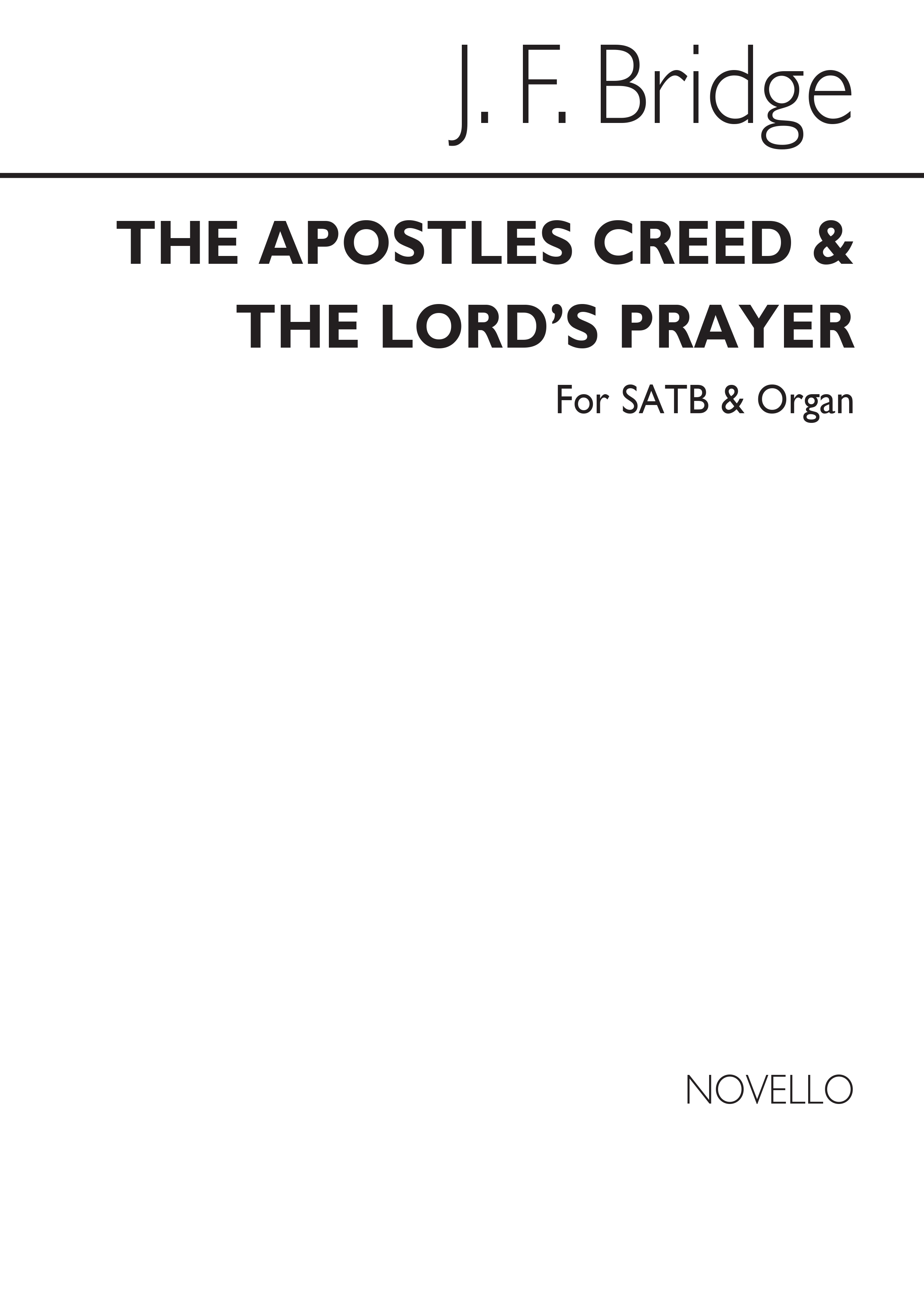 Frederick Bridge: The Apostles' Creed And The Lord's Prayer Satb/Organ