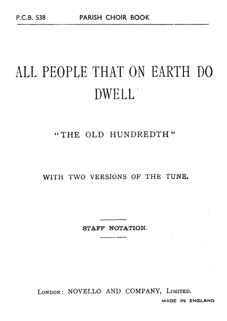 Louis Bourgeois: All People That On Earth Do Dwell (Hymn) Satb/Organ