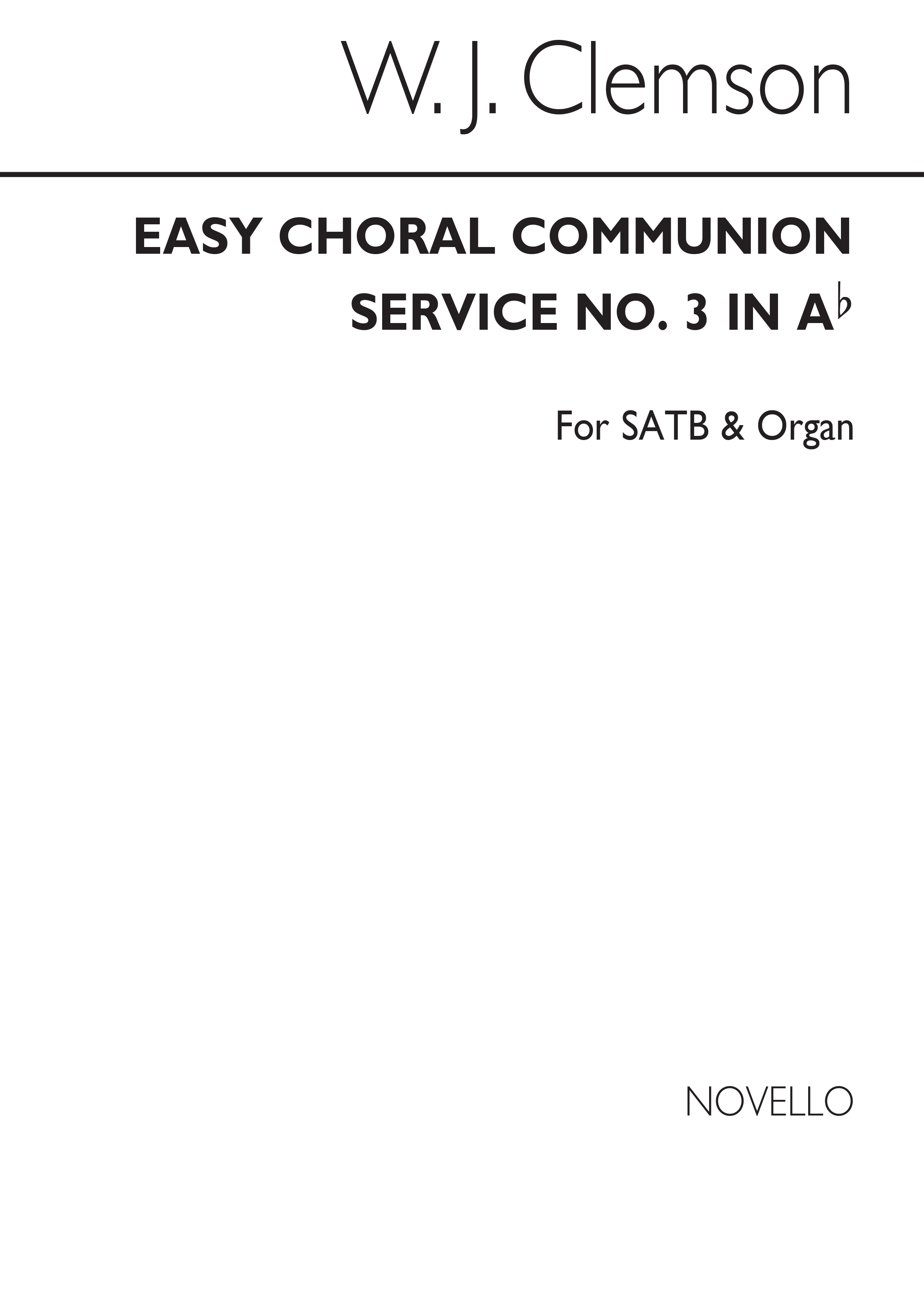 Walter J. Clemson: Easy Choral Communion Service (No.3 In Ab) Satb/Organ