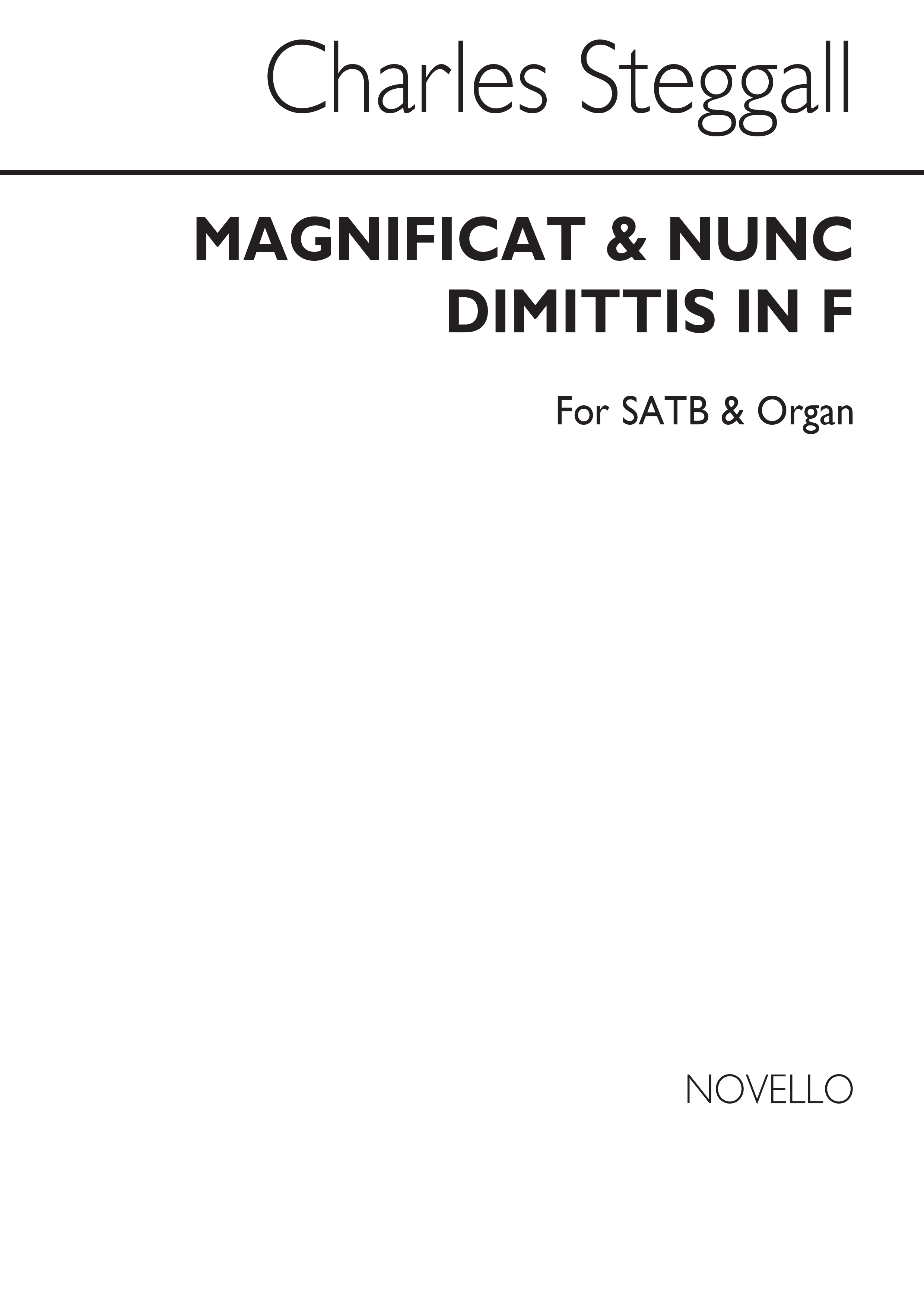 Charles Steggall: Magnificat And Nunc Dimittis In F Satb/Organ