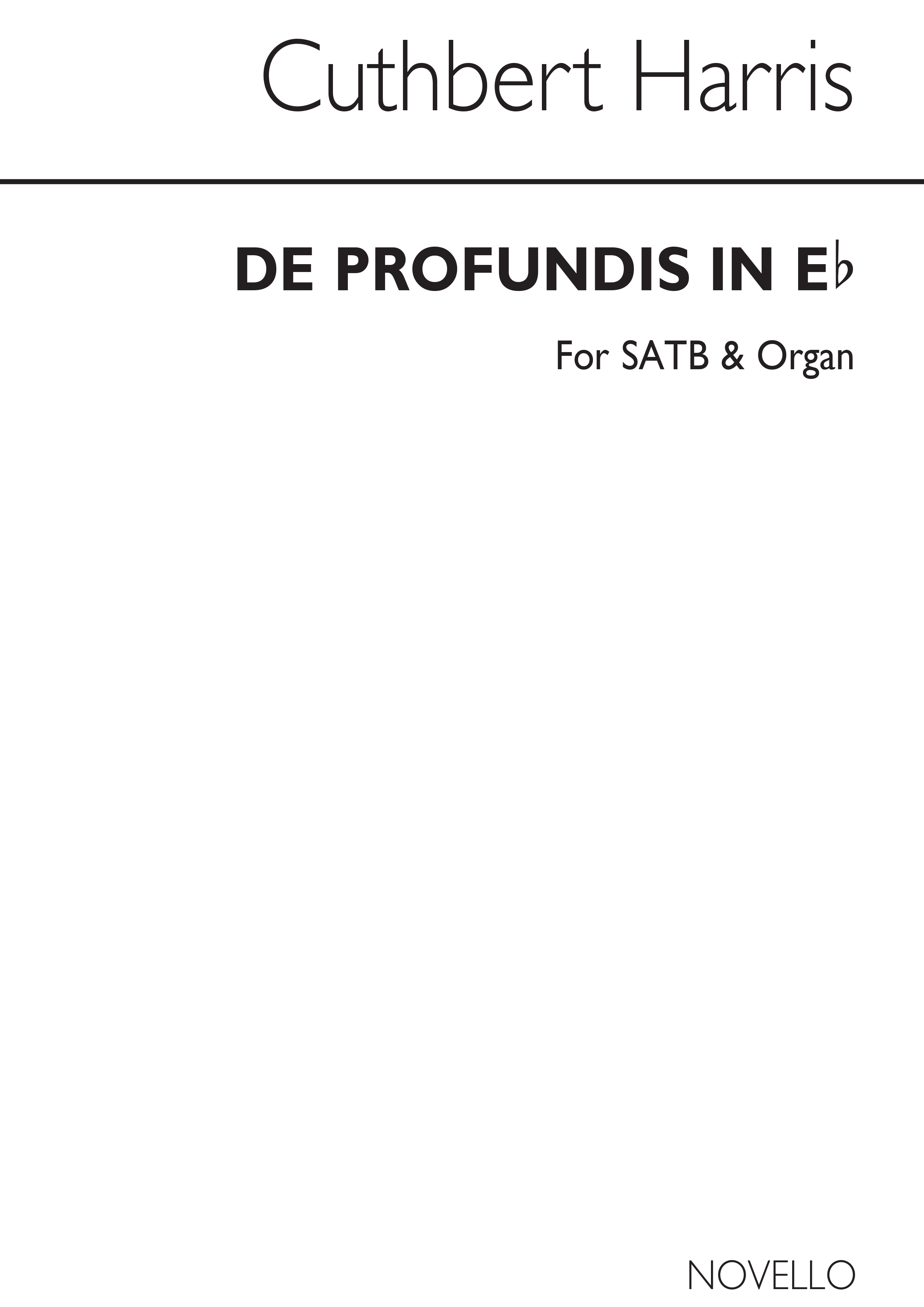 Cuthbert Harris: De Profundis In E Flat Satb/Organ