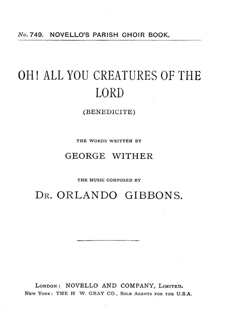 Orlando Gibbons: Oh! All You Creatures Of The Lord (Hymn) Satb/Organ