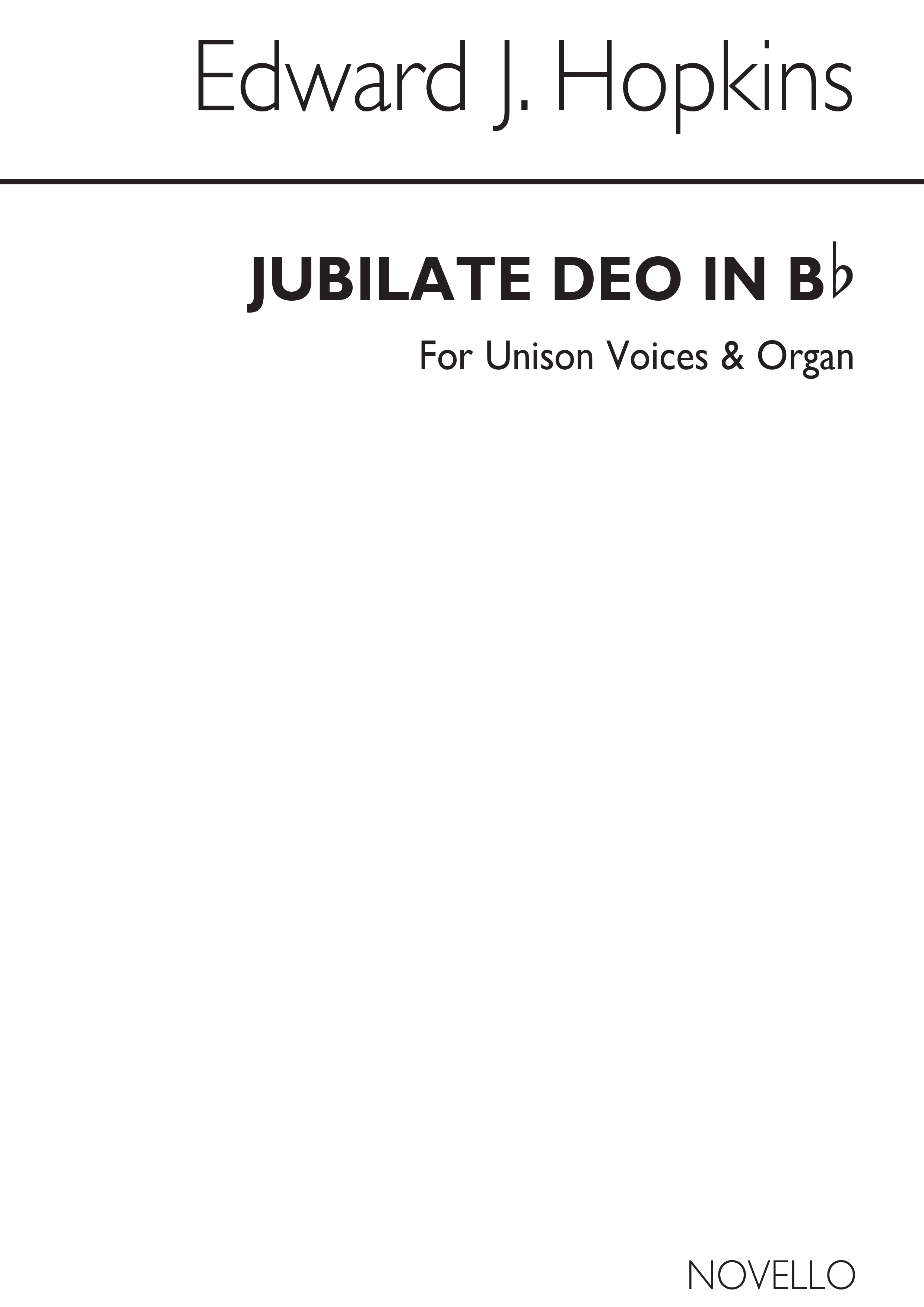 Edward J. Hopkins: Jubilate Deo In B Flat Unison/Organ