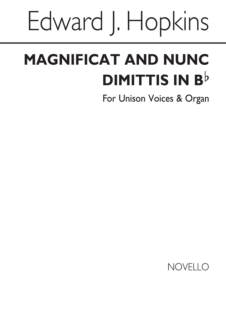 Edward J. Hopkins: Magnificat And Nunc Dimittis In B Flat Unison/Organ