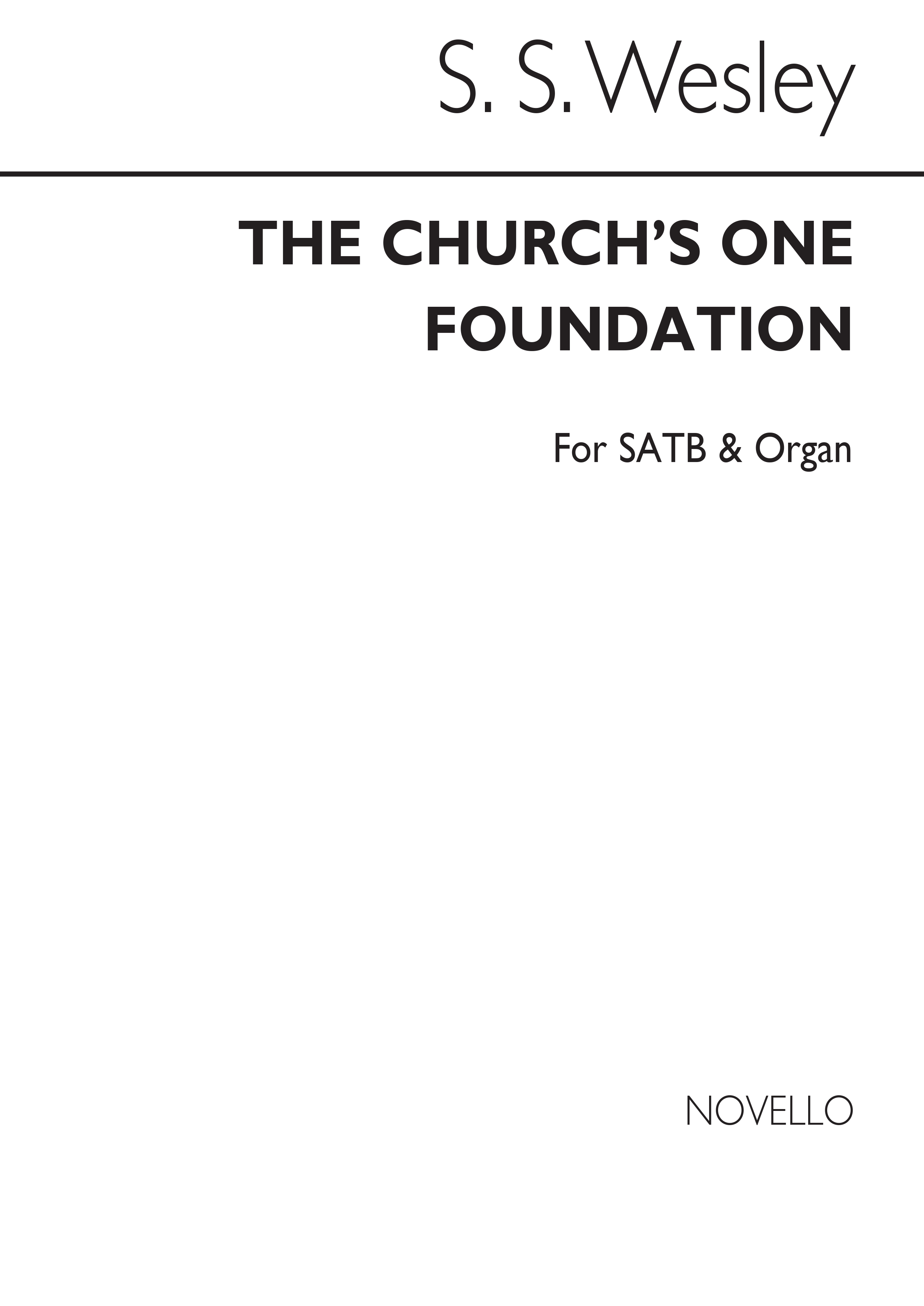 Samuel Sebastian Wesley: The Church's One Foundation (Hymn) Satb/Organ