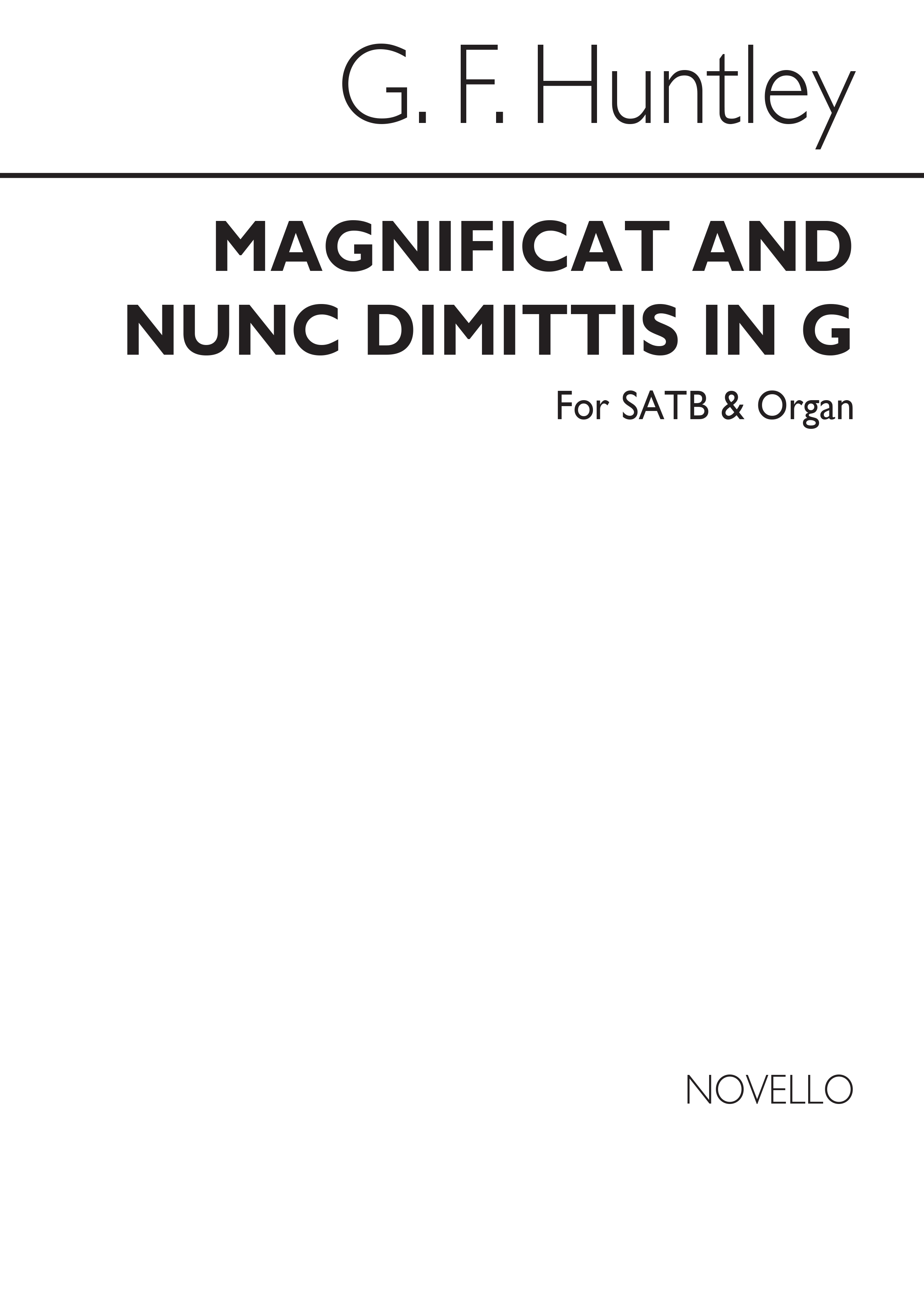 G.F. Huntley: Magnificat And Nunc Dimittis In G Satb/Organ