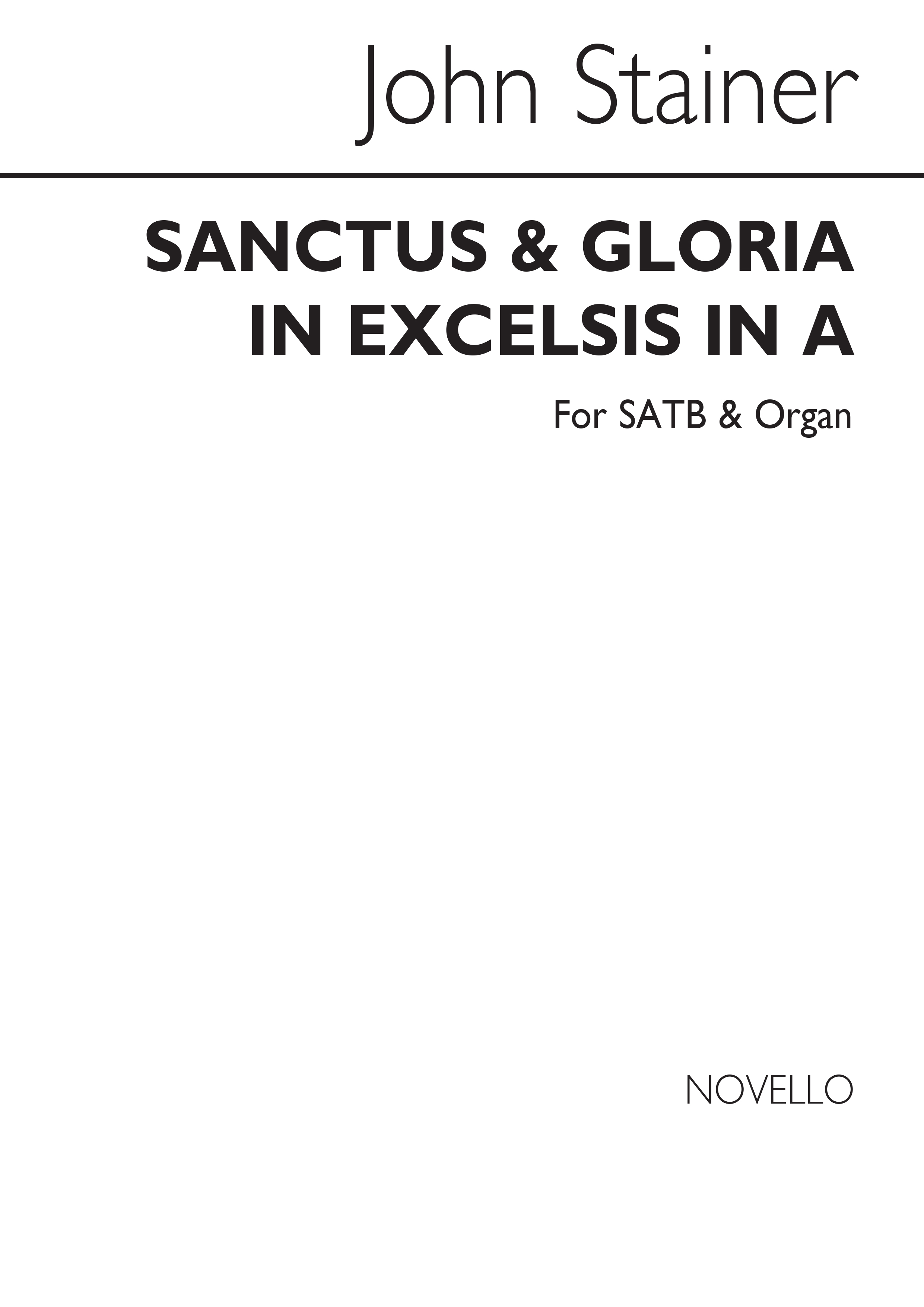 John Stainer: Sanctus And Gloria In Excelsis In A Satb/Organ