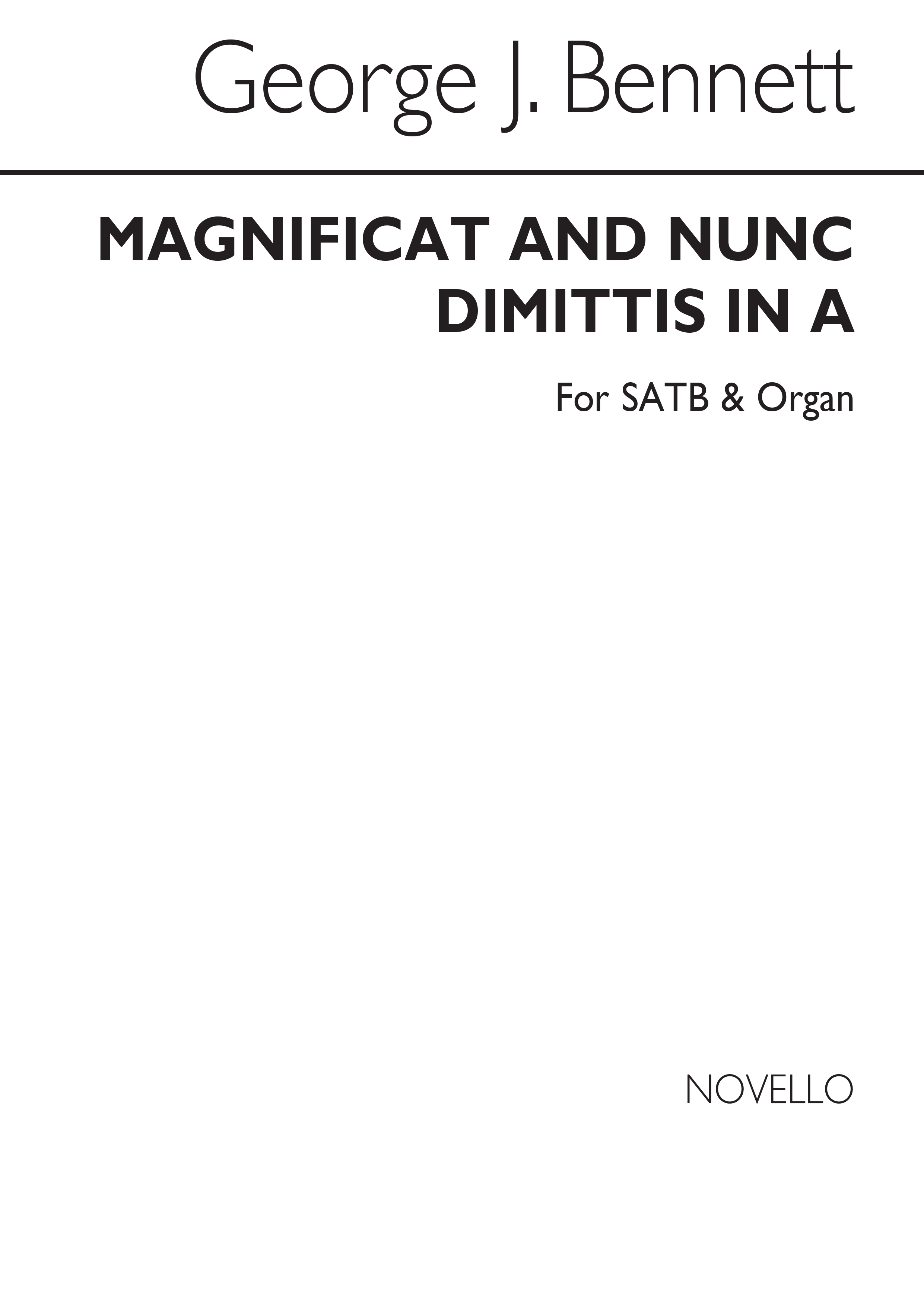 George J. Bennett: Magnificat And Nunc Dimittis In A Satb/Organ