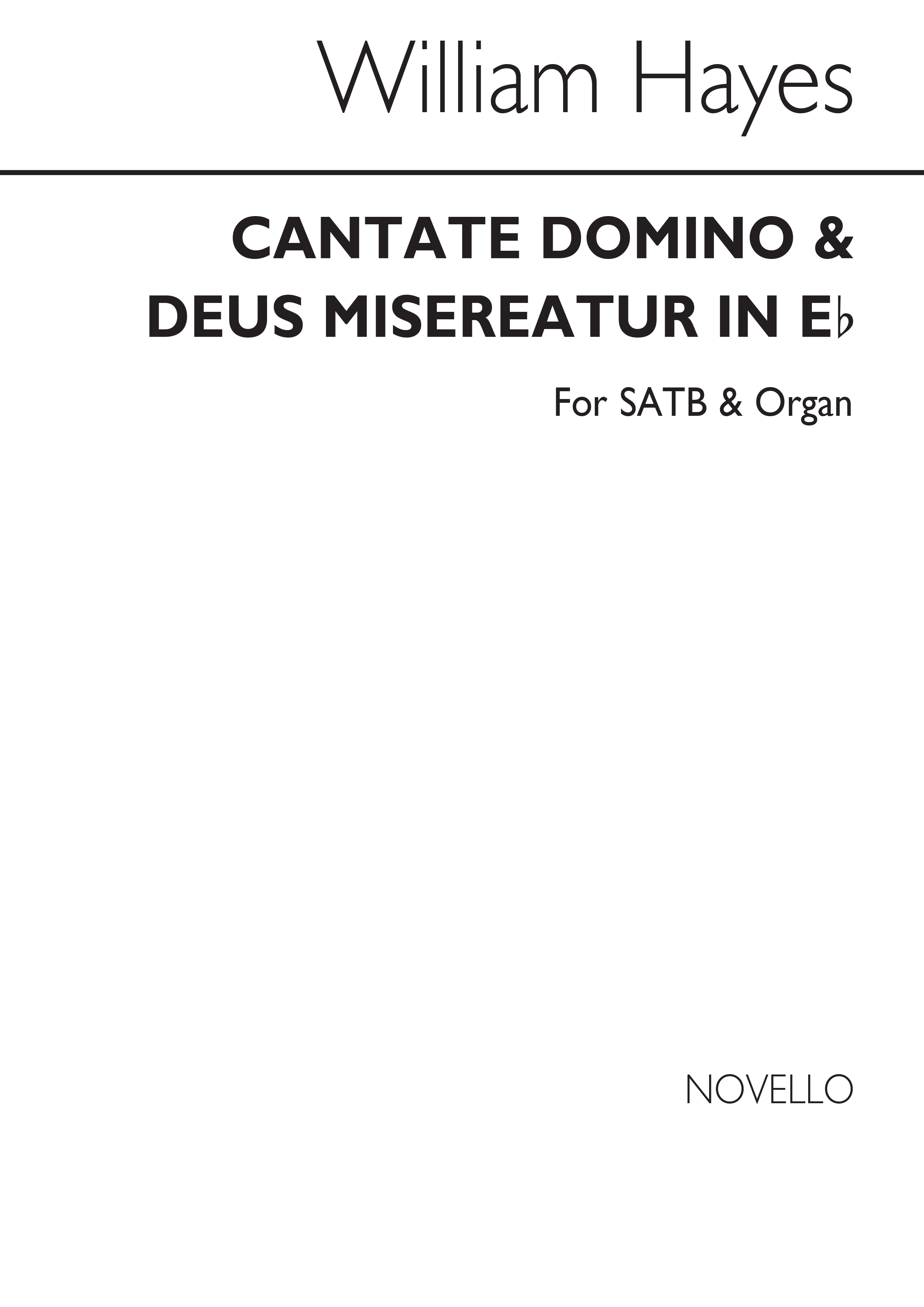 William Hayes: Cantate Domino And Deus Misereatur In E Flat Satb/Organ