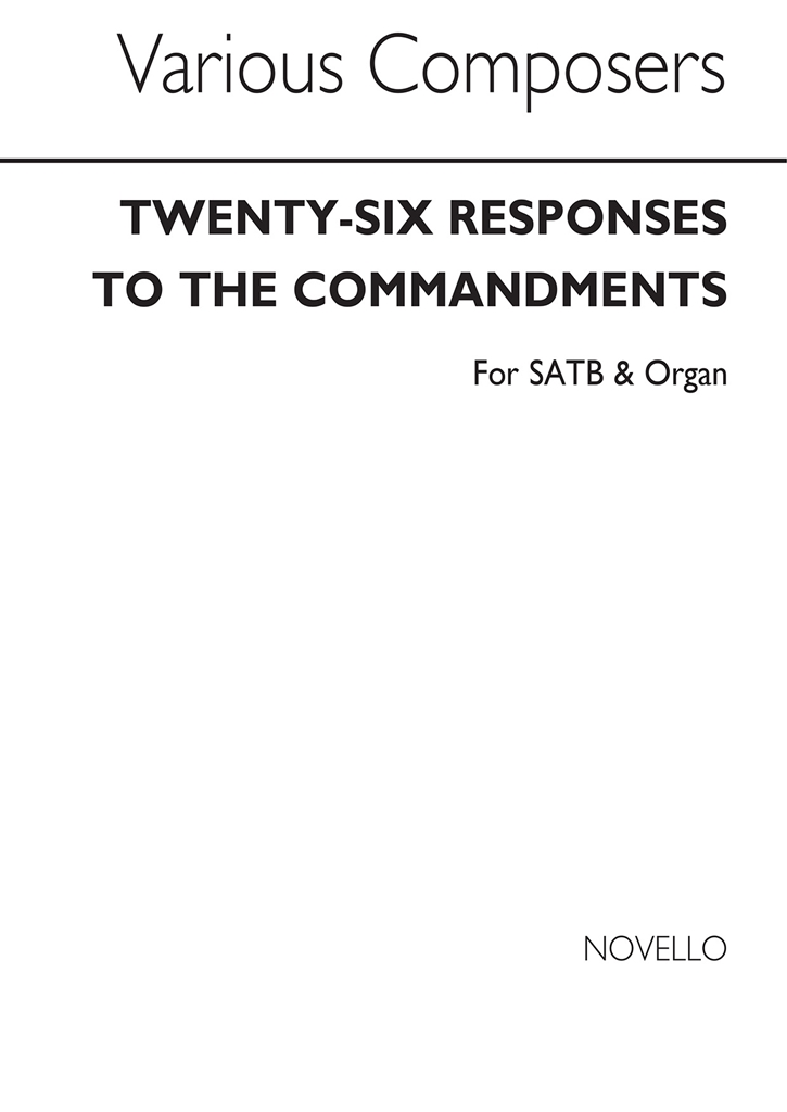 Twenty-six Responses To The Commandments Satb/Organ