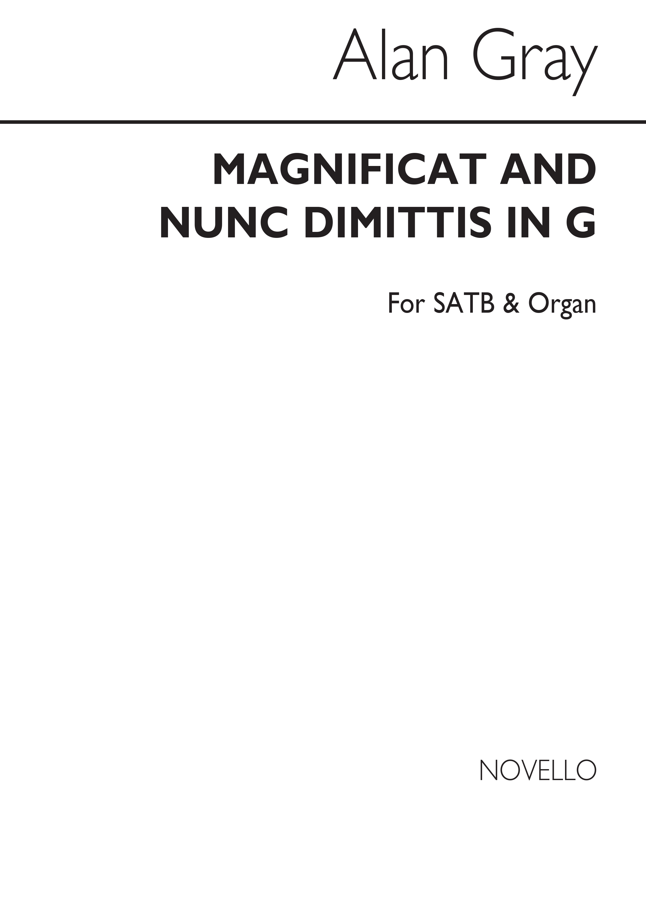 Alan Gray: Magnificat And Nunc Dimittis In G Satb/Organ