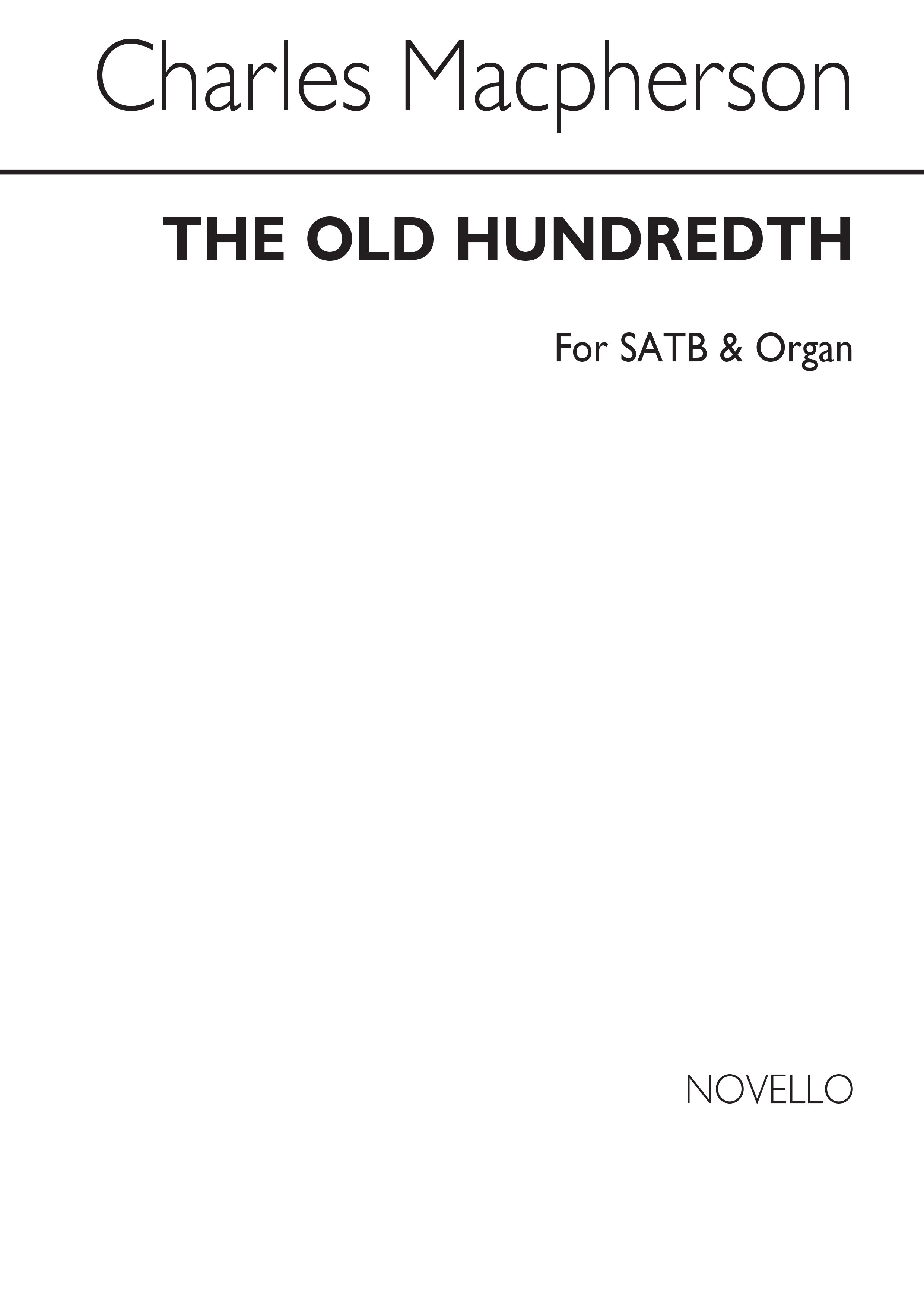 Charles Macpherson: The Old Hundredth Satb/Organ