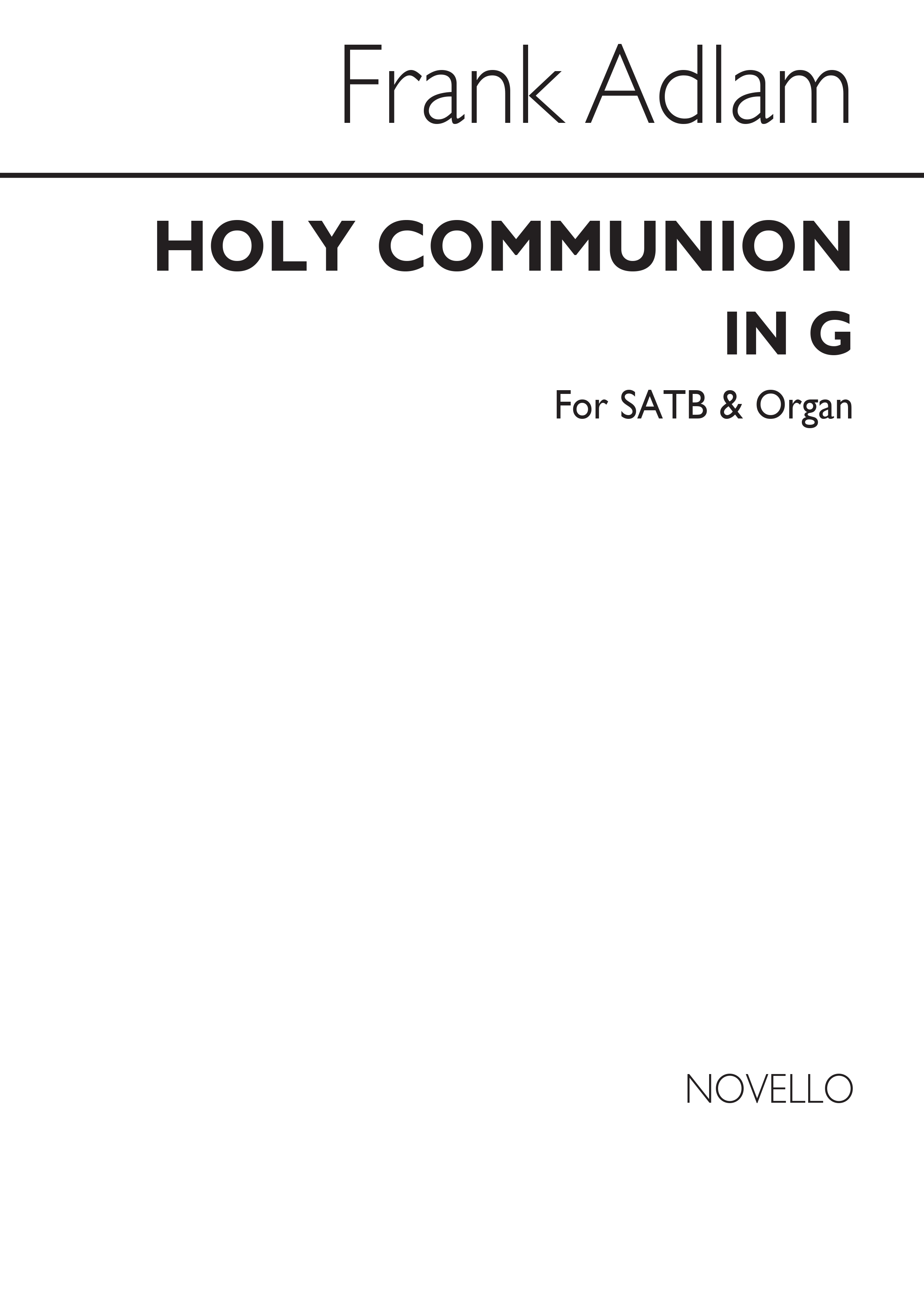 Frank Adlam: The Office Of The Holy Communion In G