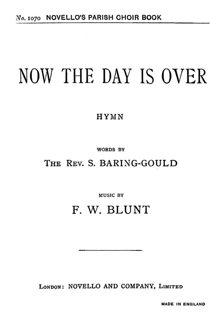 F.W. Blunt: Now The Day Is Over (Hymn) Satb/Organ