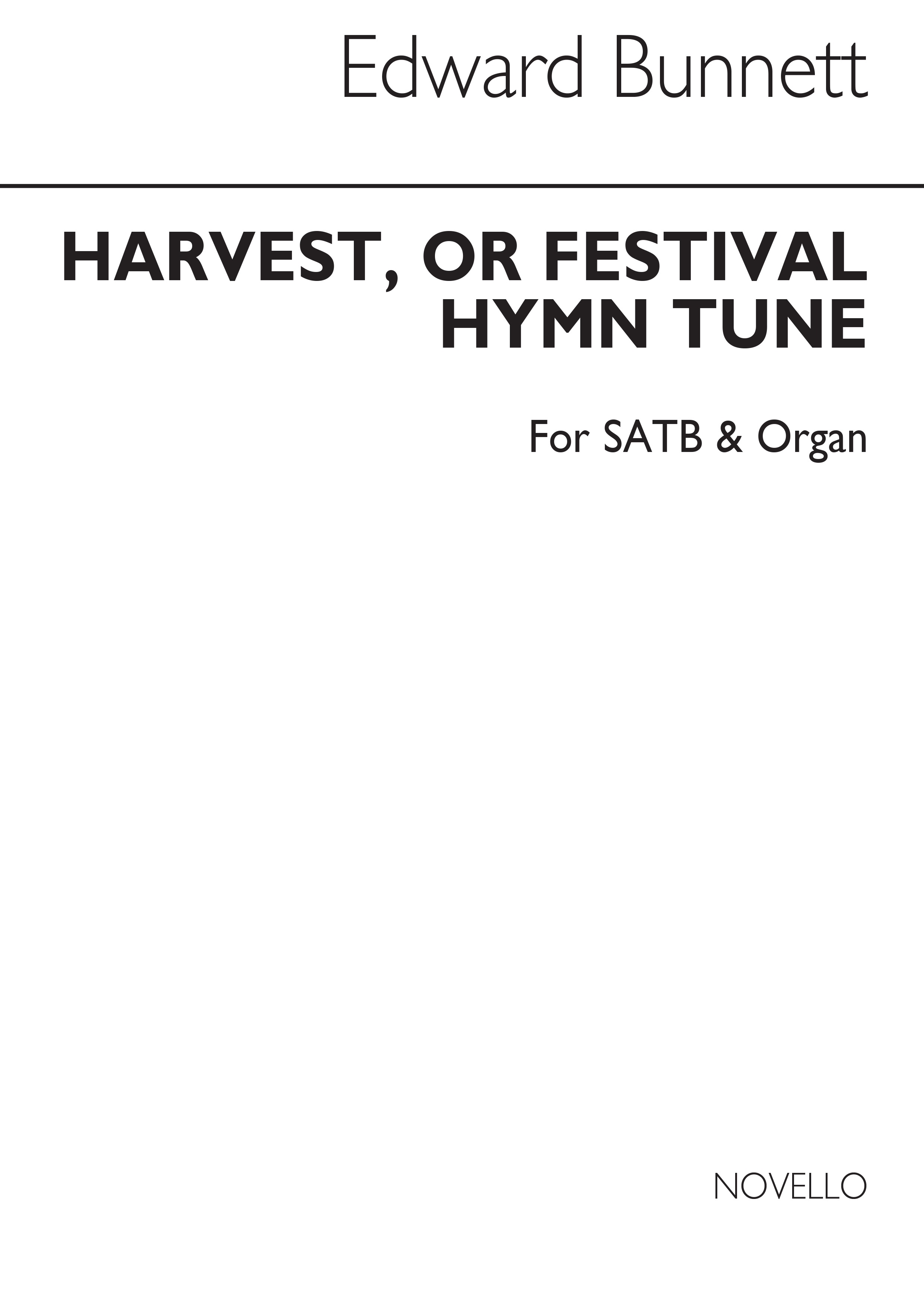 Edward Bunnett: Harvest Or Festival Hymn Satb/Organ