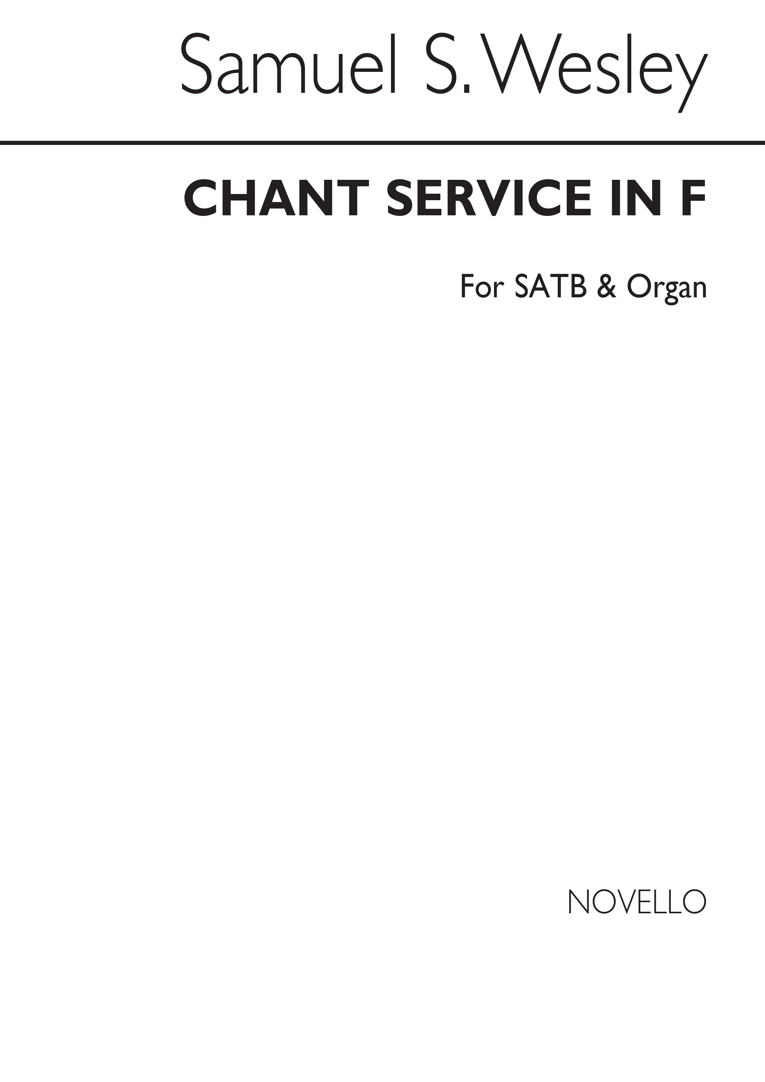 Samuel Sebastian Wesley: Chant Service In F Satb/Organ