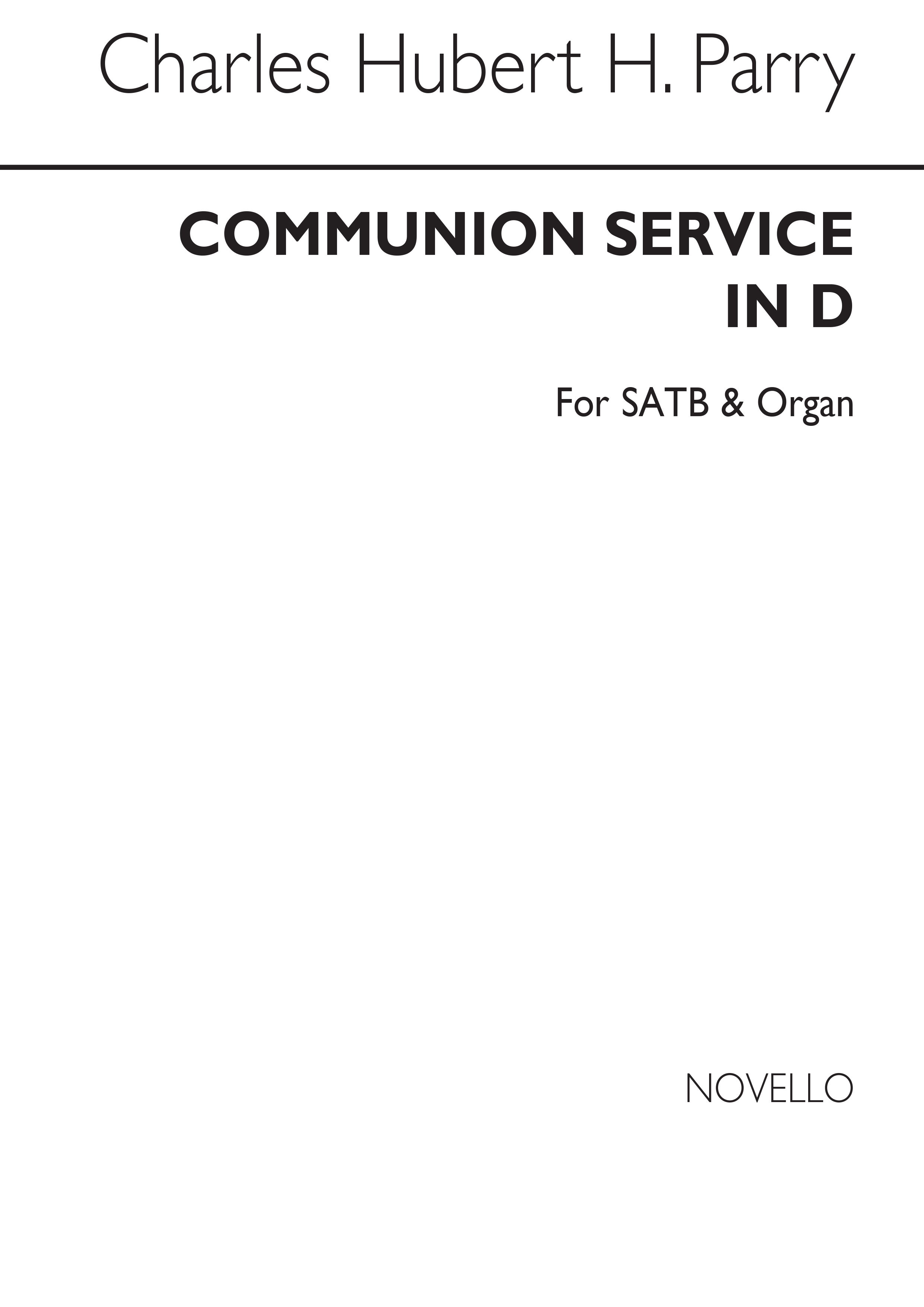C. Hubert. H. Parry: Communion Service In D Satb/Organ