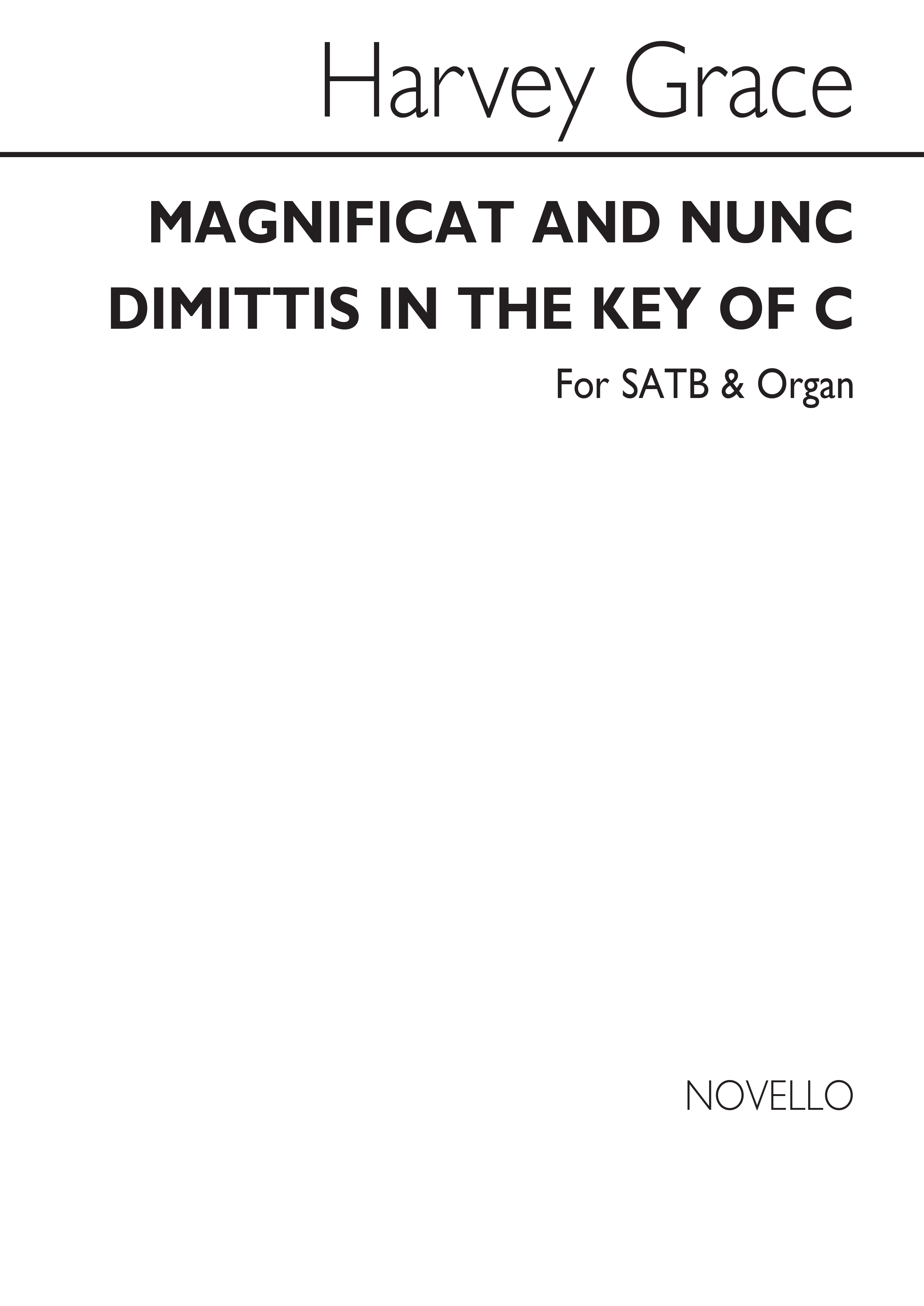 Grace, H Magnificat And Nunc Dimittis In C Satb And Organ